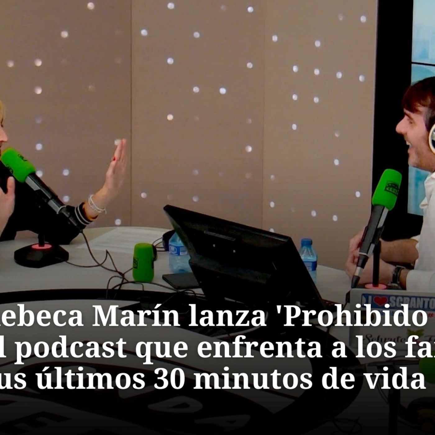 Rebeca Marín lanza 'Prohibido Morirse', el podcast que enfrenta a los famosos a sus últimos 30 minutos de vida episode artwork