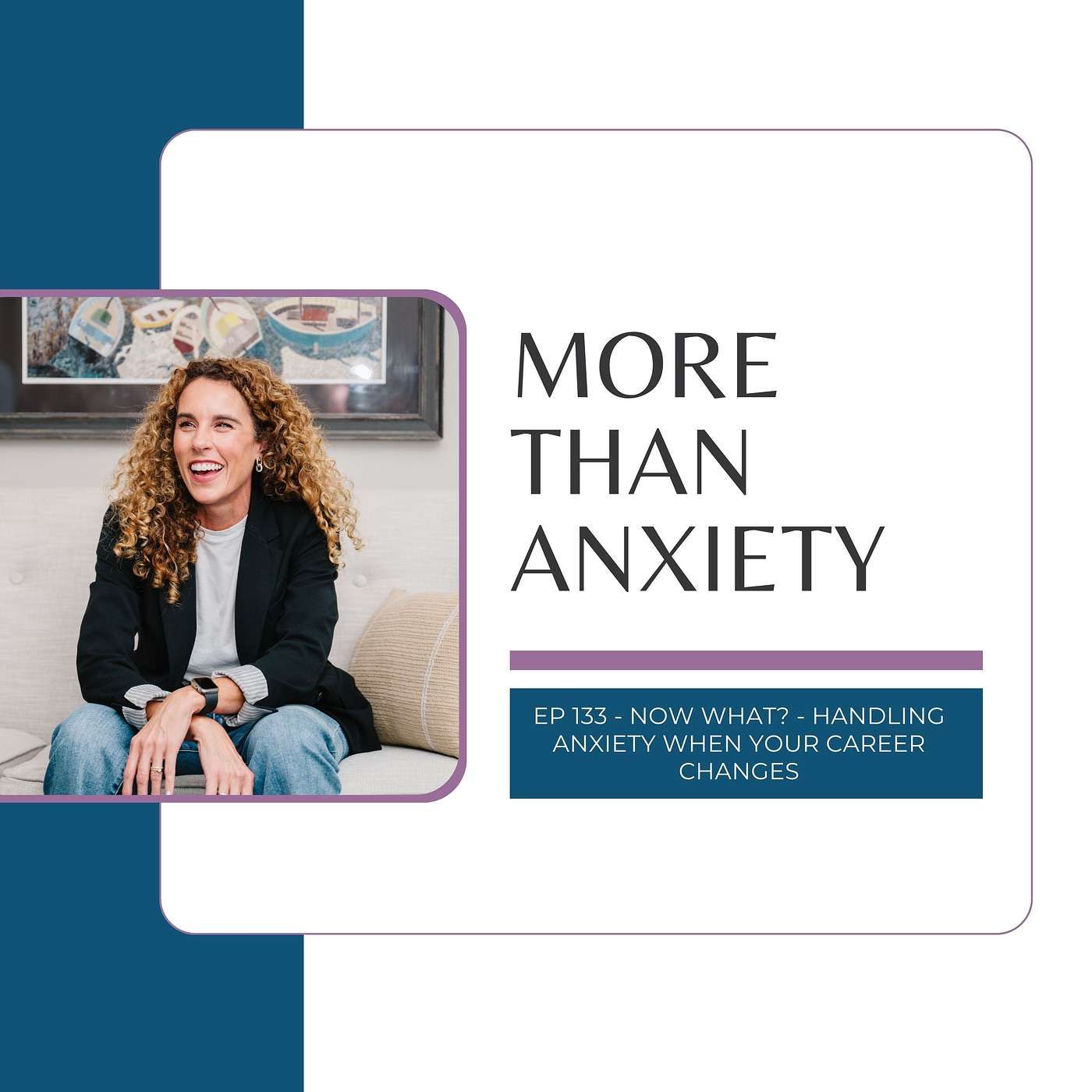 More Than Anxiety