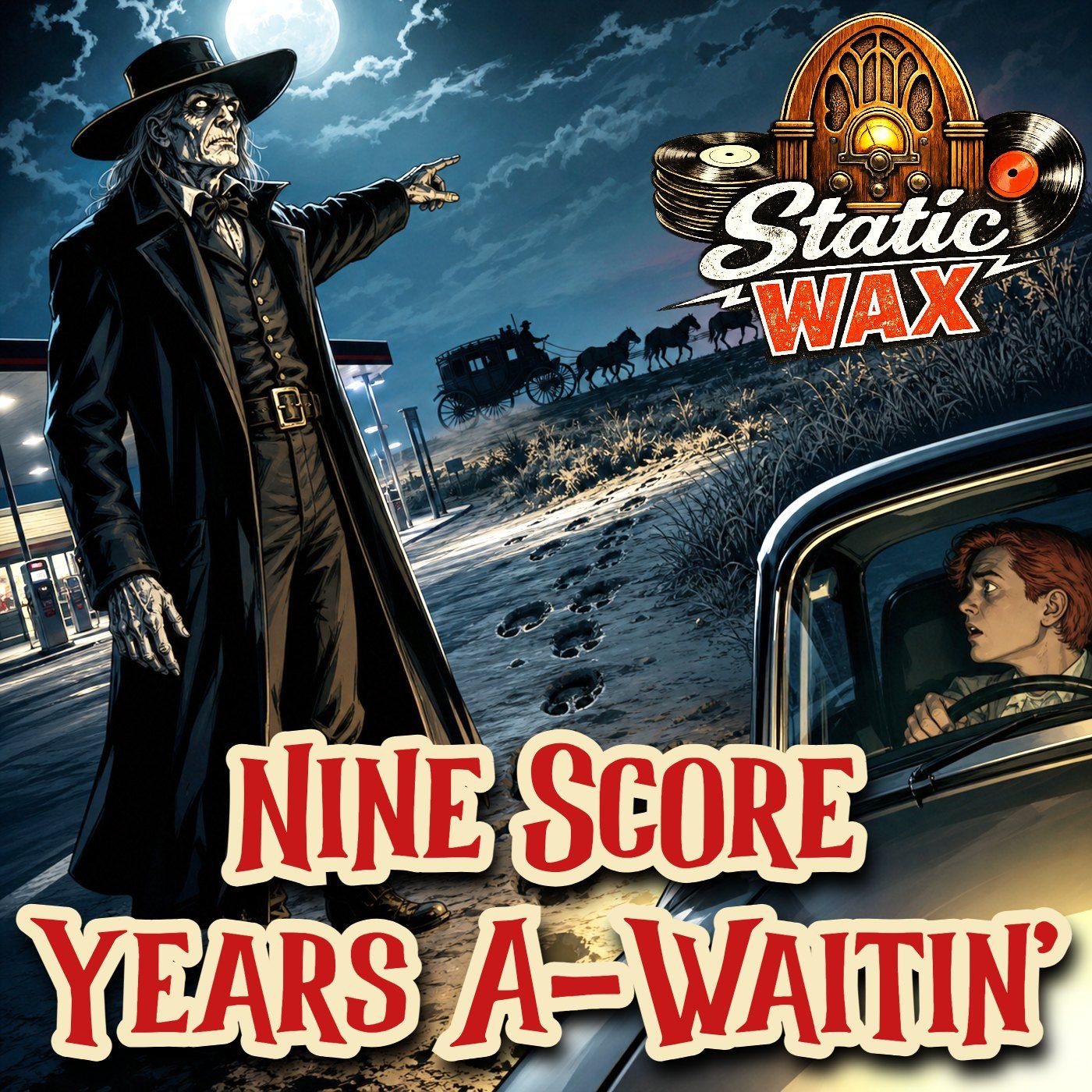 "Nine Score Years Awaiting" by Static Wax episode artwork