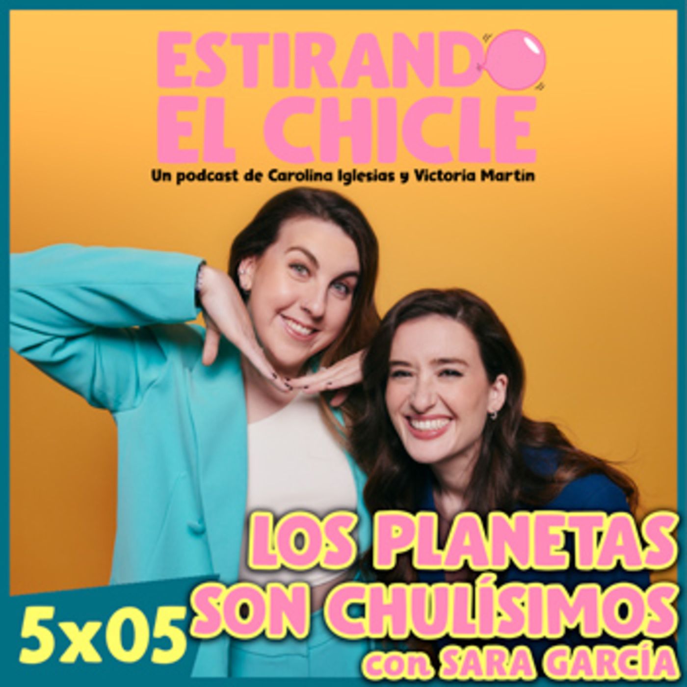 LOS PLANETAS SON CHULÍSIMOS con SARA GARCÍA (primera astronauta española) | Estirando el Chicle 5x05