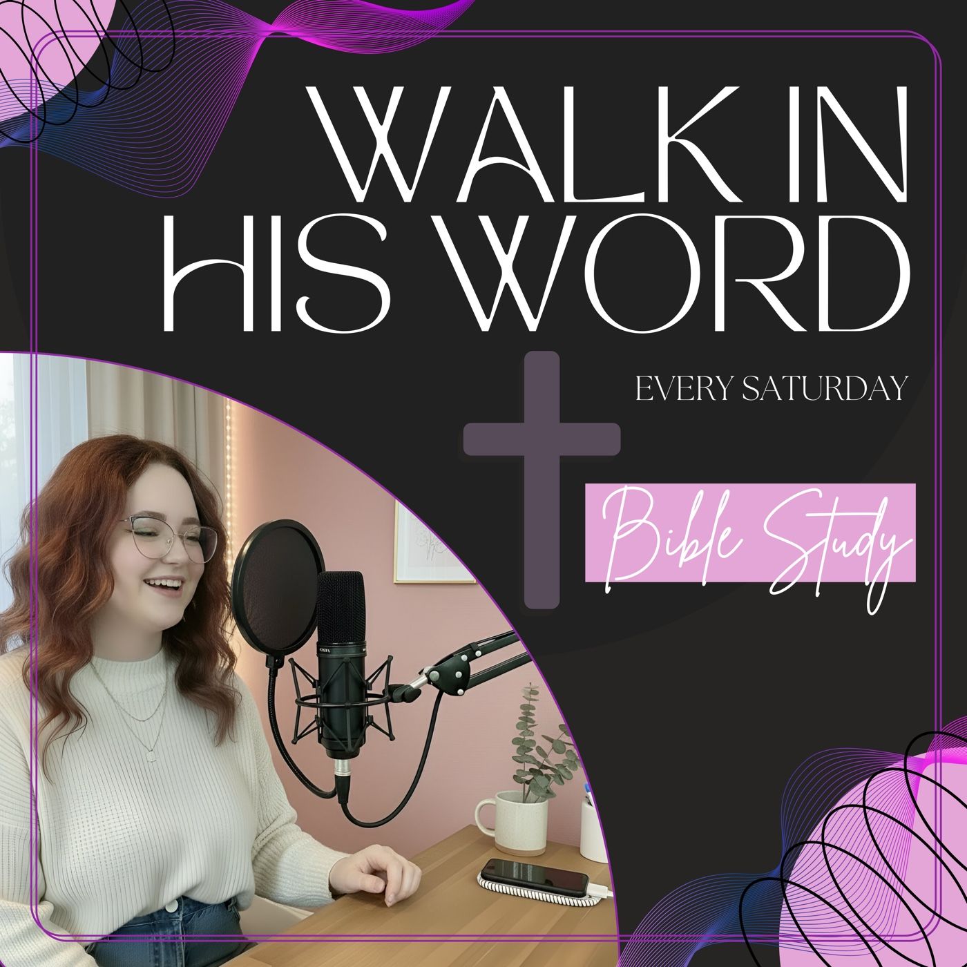 Walk In His Word podcast artwork