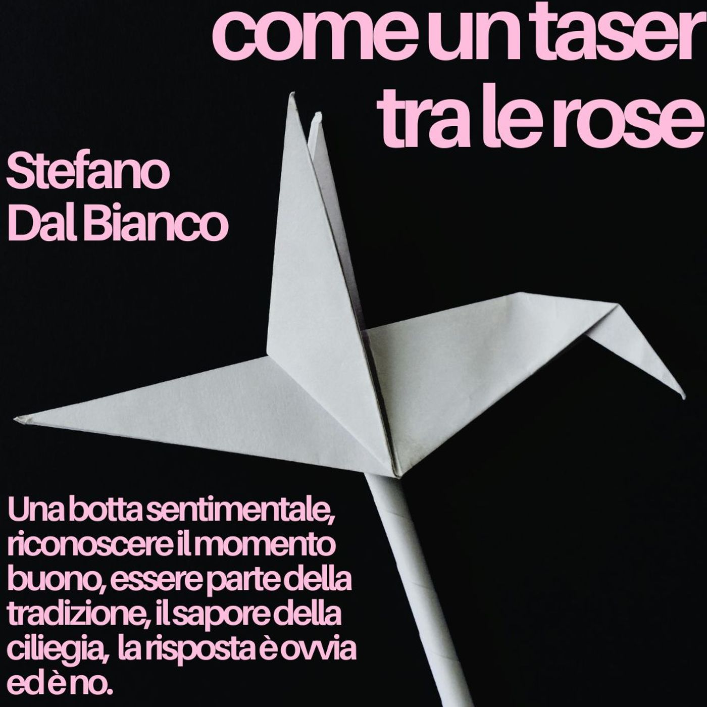 Come un taser tra le rose