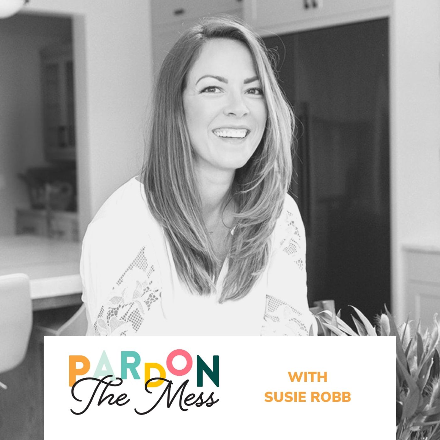 Pardon the Mess: A Christian Parenting Podcast