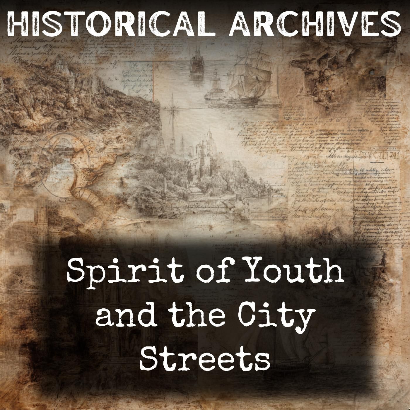 Spirit of Youth and the City Streets