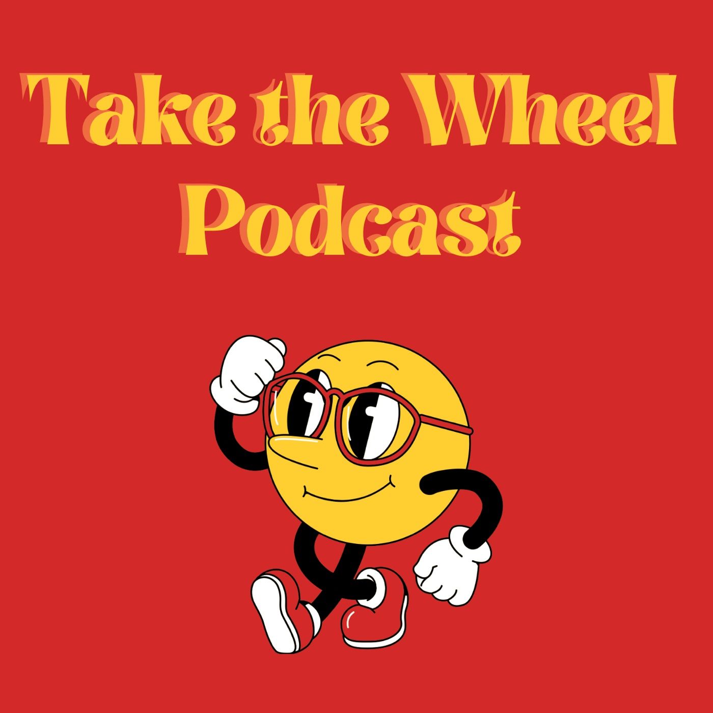Take The Wheel Podcast podcast artwork