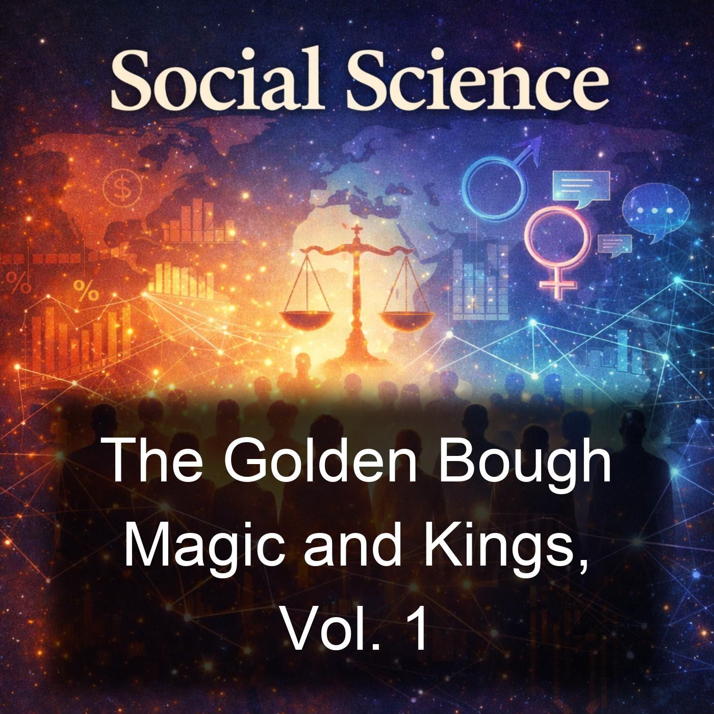The Golden Bough Magic and Kings, Vol. 1 cover
