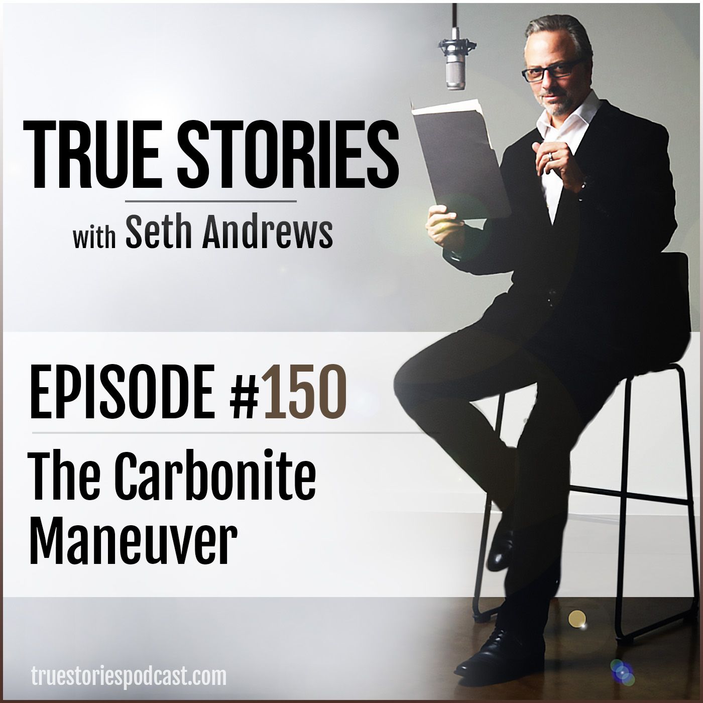 True Stories #150 - The Carbonite Maneuver