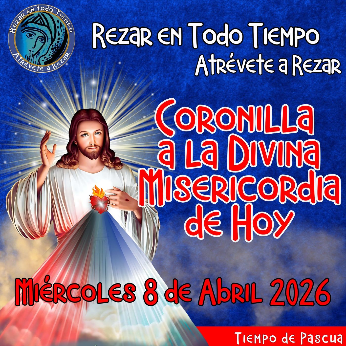 🔴Coronilla a la Divina Misericordia de Hoy Miércoles 8 de Abril 2026. 🙏 episode artwork