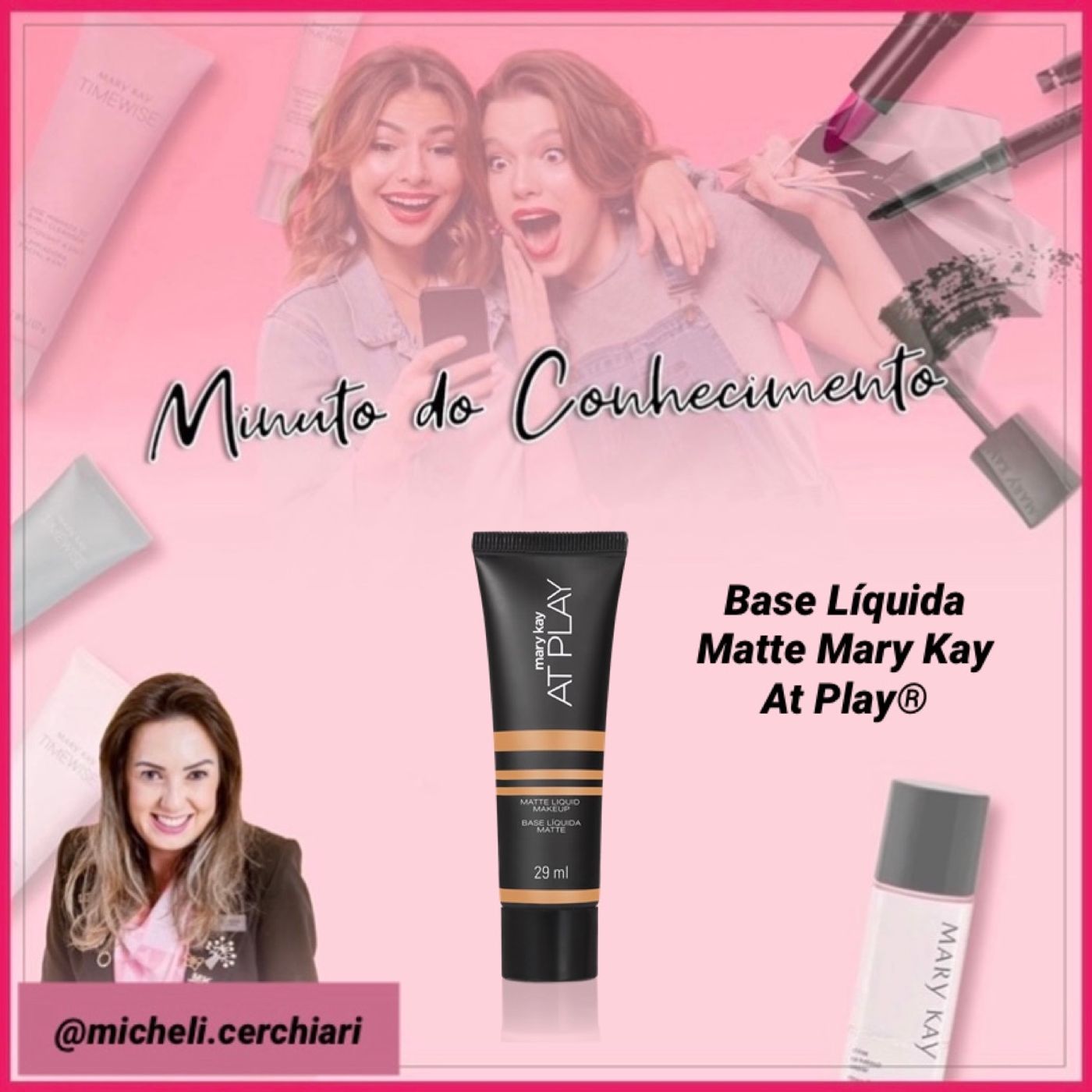 Minuto do Conhecimento - Produtos Mary Kay