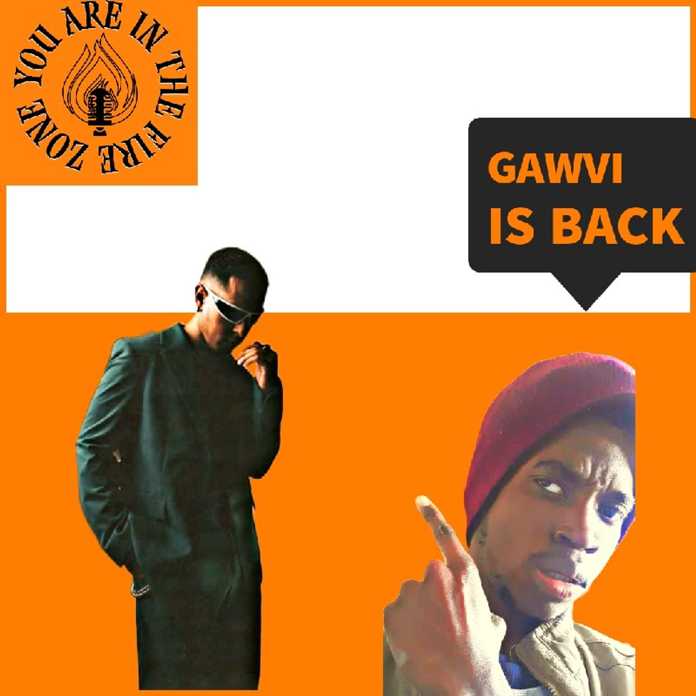 Episode 3 - You are in the fire zone gawvi⚫is back episode artwork