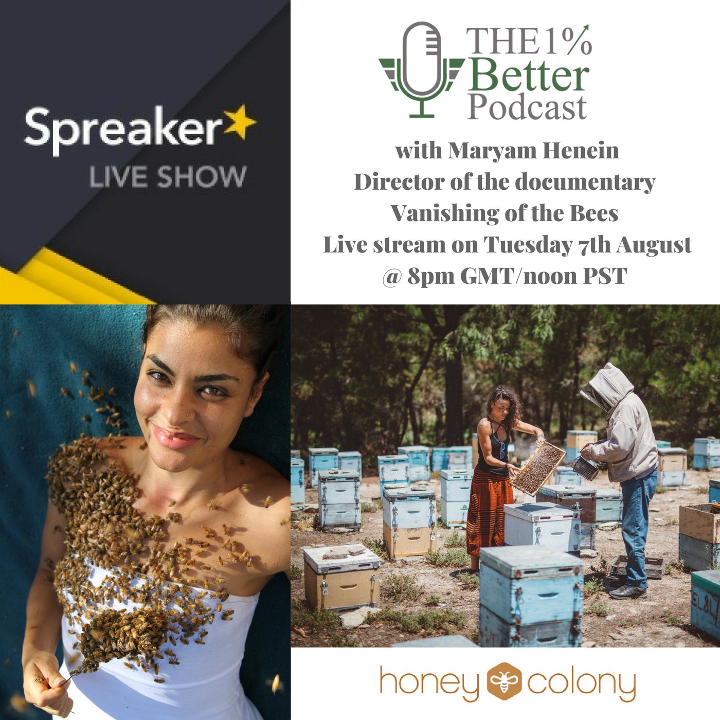 1% Better Live with Maryam Henein - Vanishing of the Bees - EP074 episode artwork
