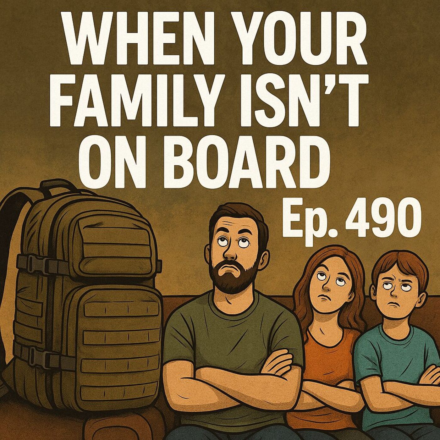 When Your Family Isn’t On Board | Episode 490