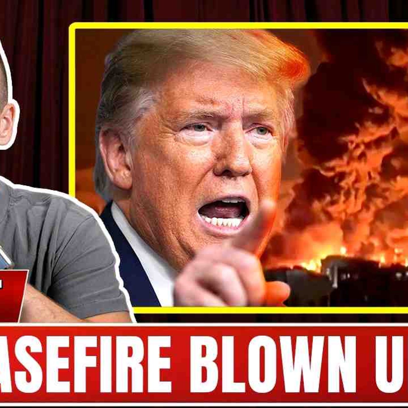 Trump_s Ceasefire Is Already Falling Apart episode artwork