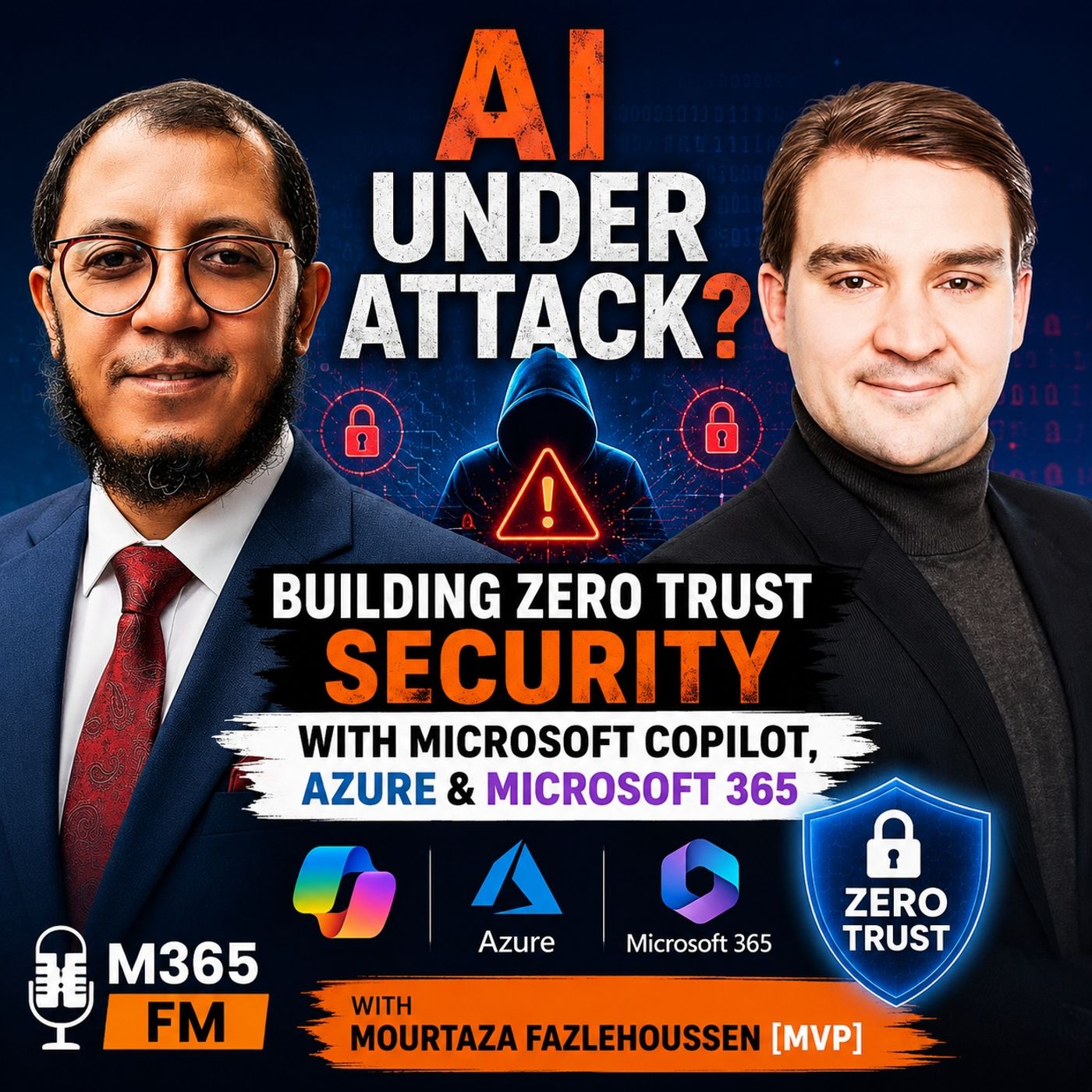 AI Under Attack: Building Zero Trust Security with Microsoft Copilot, Azure & Microsoft 365 - Mourtaza Fazlehoussen [MVP]