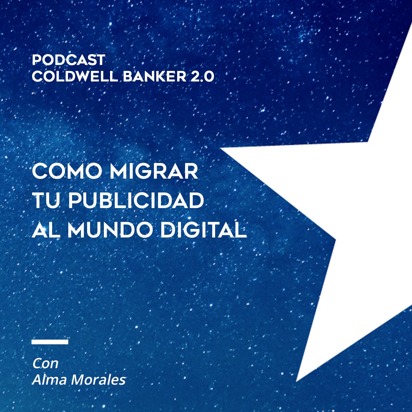 Podcast Coldwell Banker México