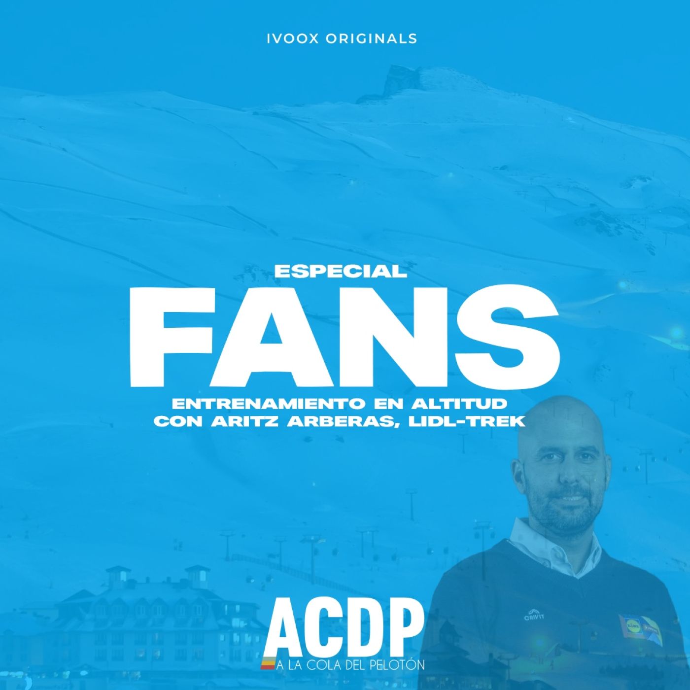 La ciencia tras los entrenamientos en altitud con Aritz Aberas (Lidl-Trek) | Fans ACDP | ACDP - A la Cola del Pelotón - Episodio exclusivo p episode artwork