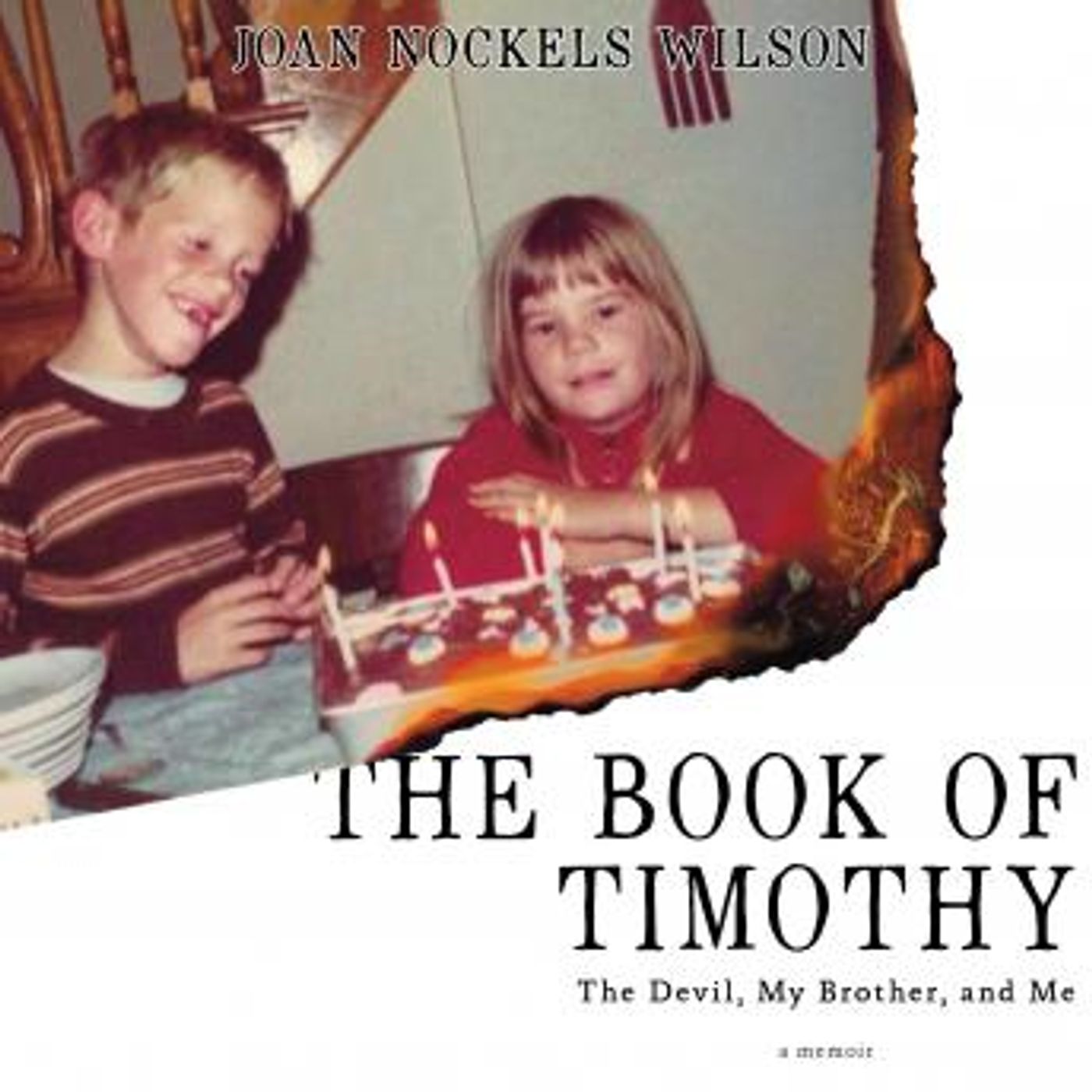 The Book of Timothy: The Devil, My Brother, and Me [A Memoir] by Joan Nockels Wilson episode artwork