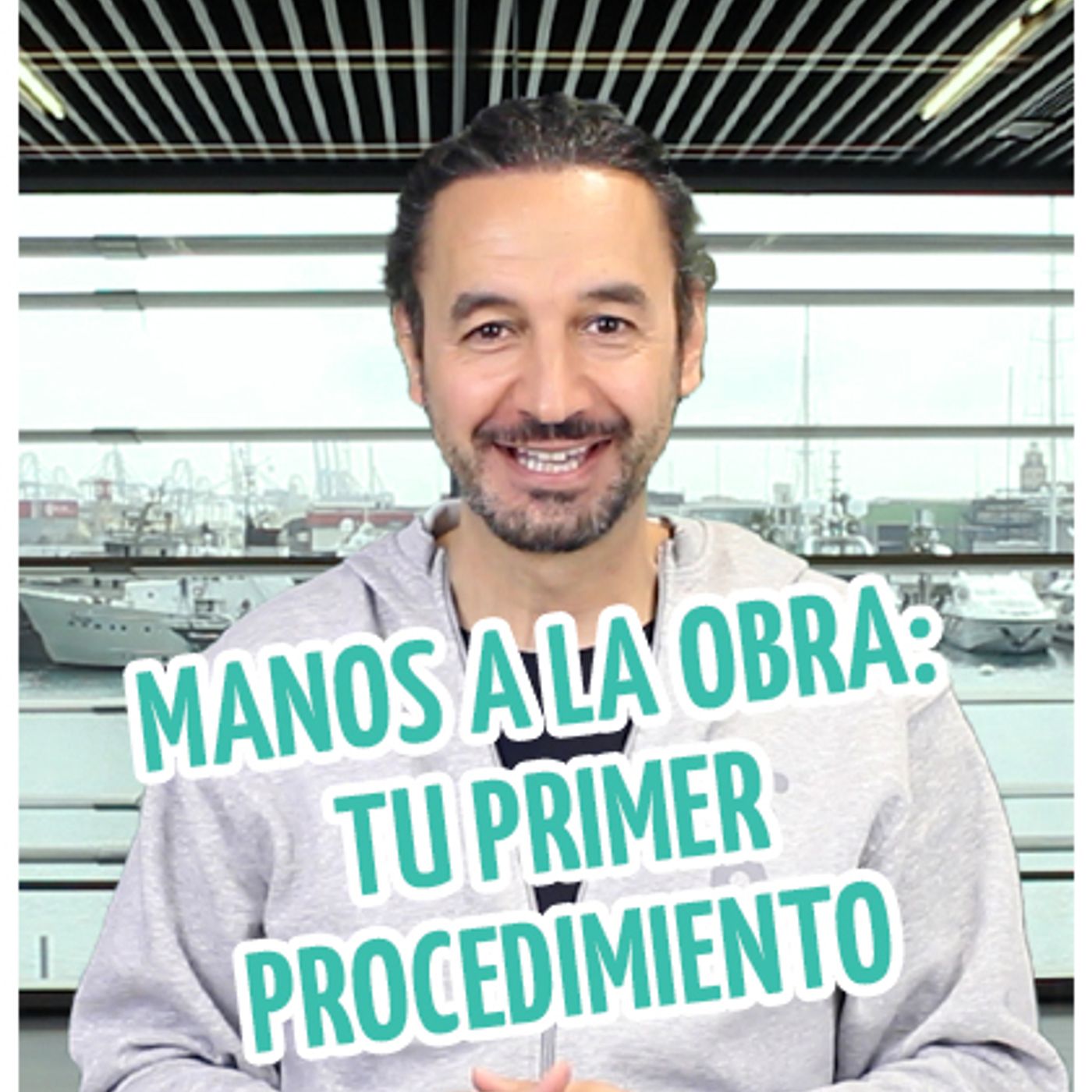 Curso administrador de Fincas 4.0🚀  Capítulo 3: Manos a la Obra. Cómo crear tu primer procedimiento episode artwork