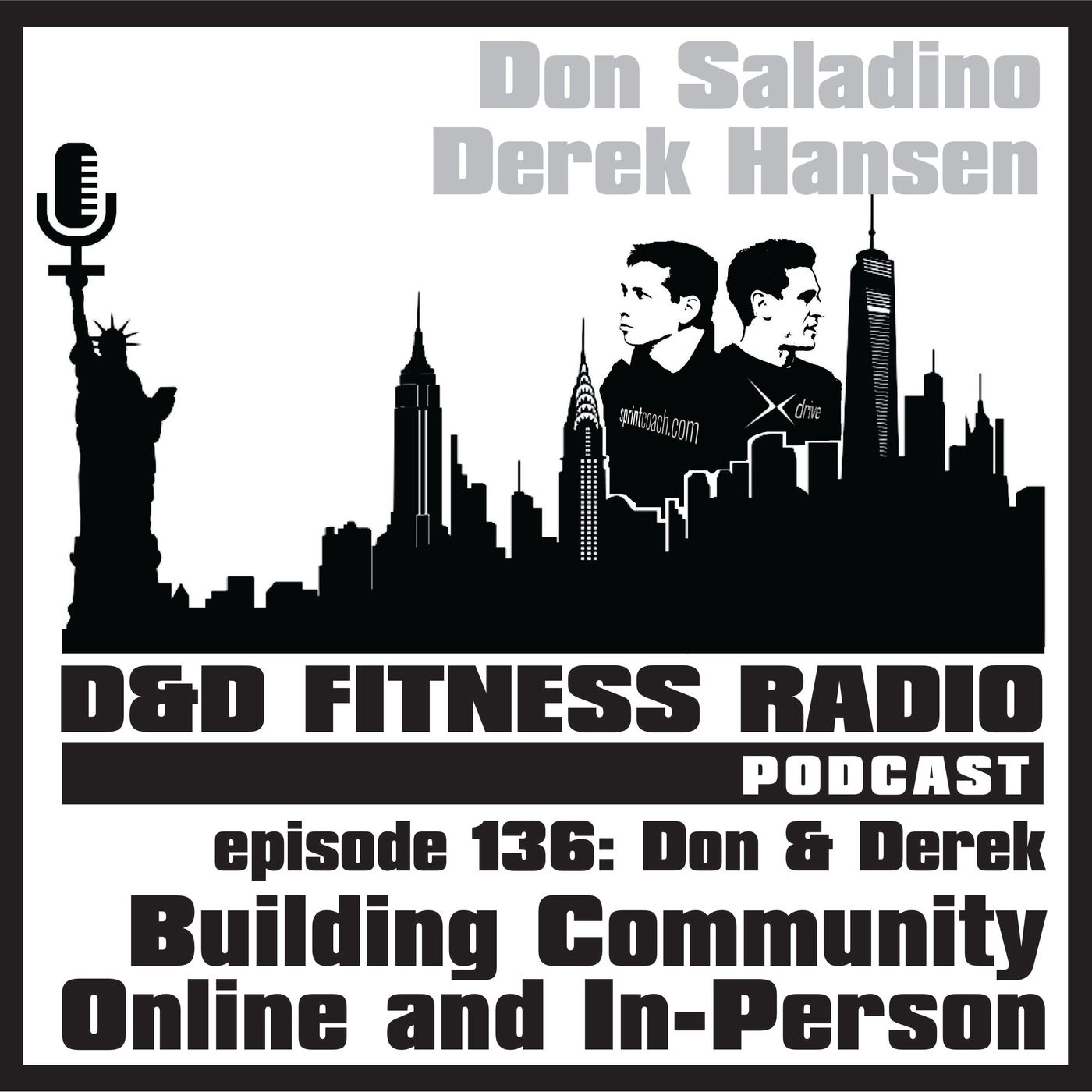 Episode 136 - Don & Derek: Building Community Online and In-Person
