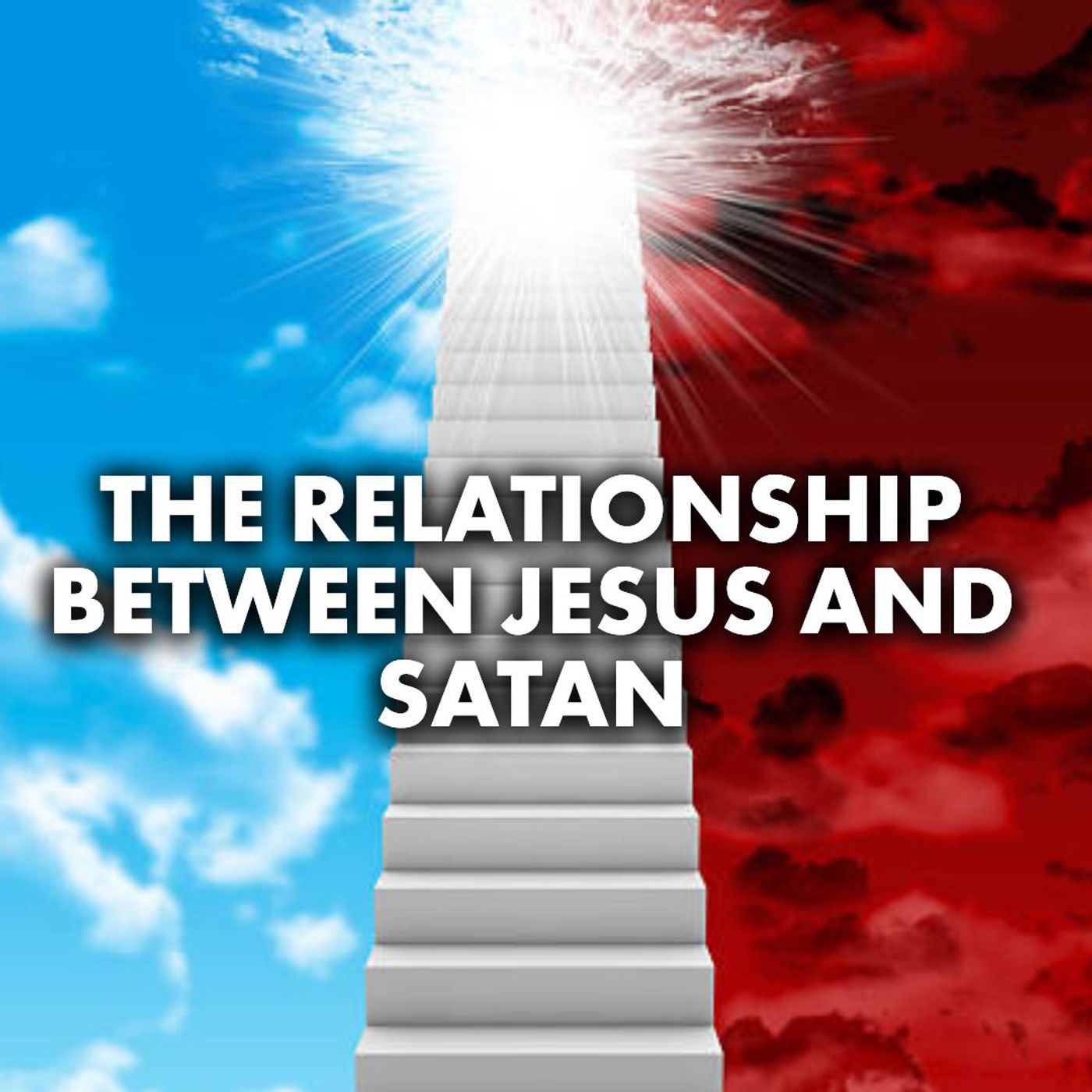 The Relationship Between Jesus and Satan