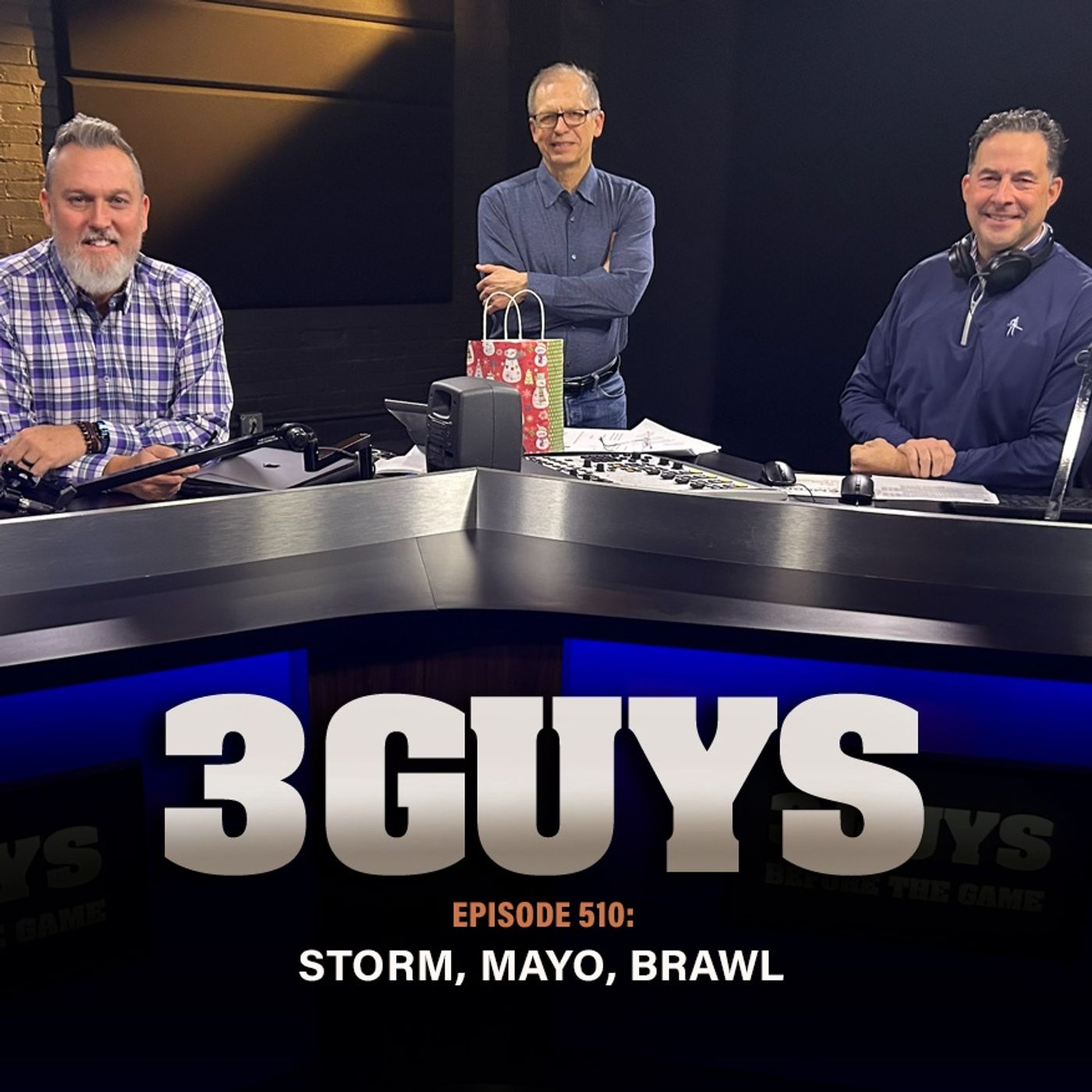 3 Guys Before The Game - Storm, Mayo, Brawl (Episode 510)