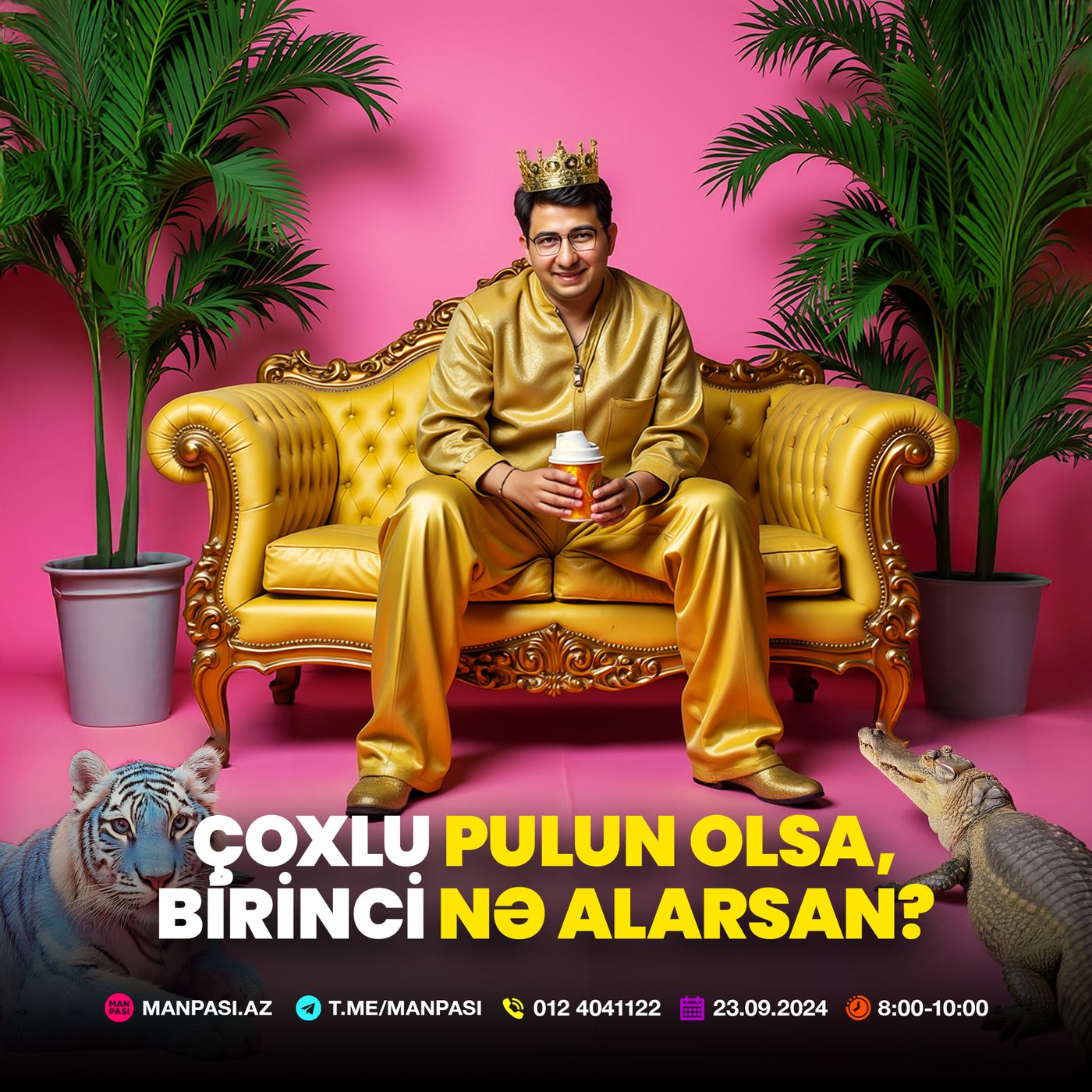 Çoxlu pulun olsa, birinci nə alarsan? 23.09.2024