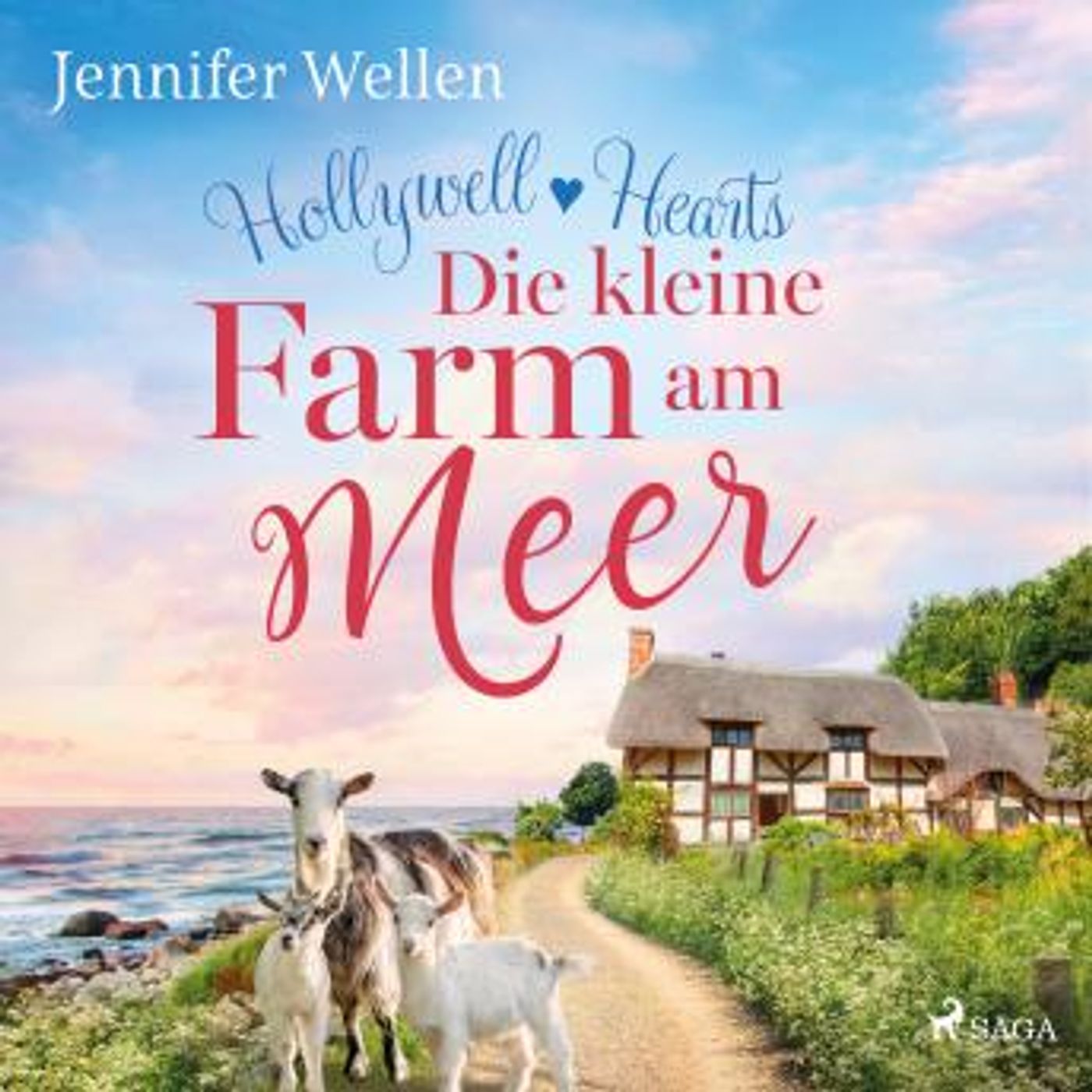[German] - Hollywell Hearts: Die kleine Farm am Meer by Jennifer Wellen episode artwork
