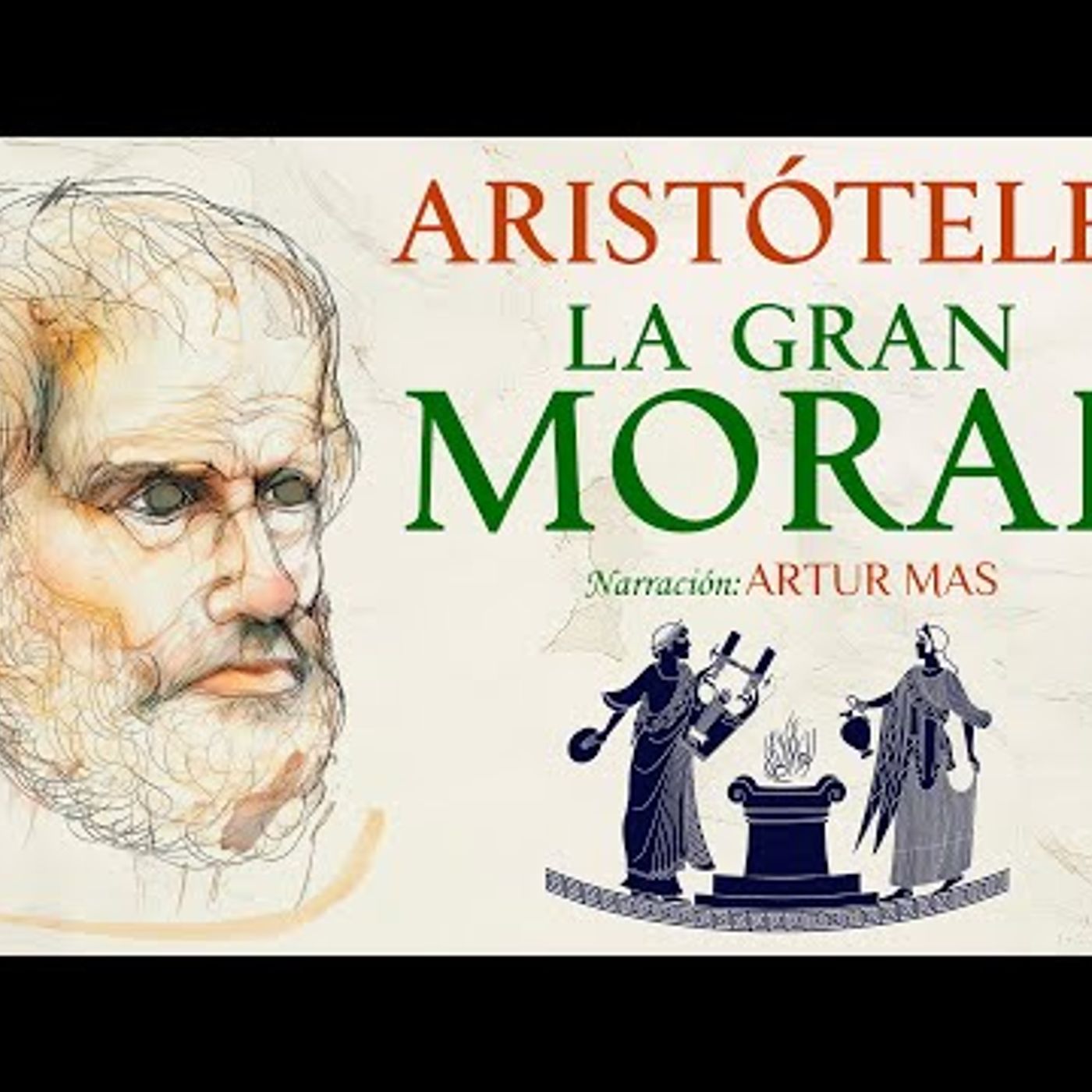 Aristóteles - La Gran Moral (Audiolibro Completo en Español) [Narración: Artur Mas] episode artwork