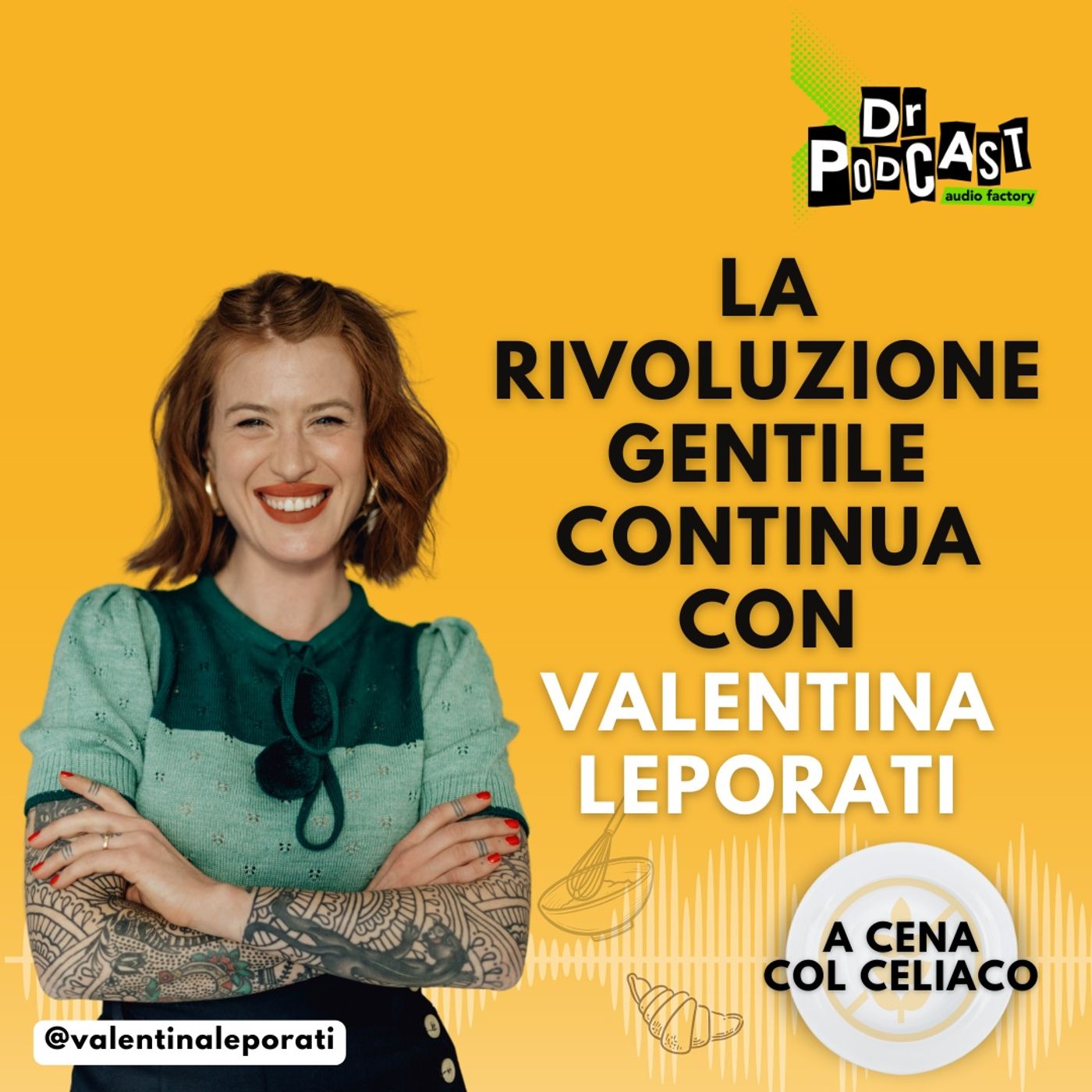 La rivoluzione gentile continua  con Valentina Leporati | S.02 Ep.01
