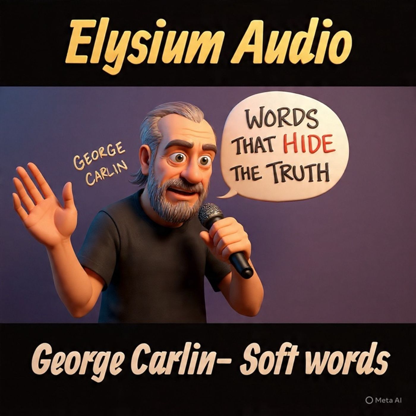 George Carlin- Soft Words