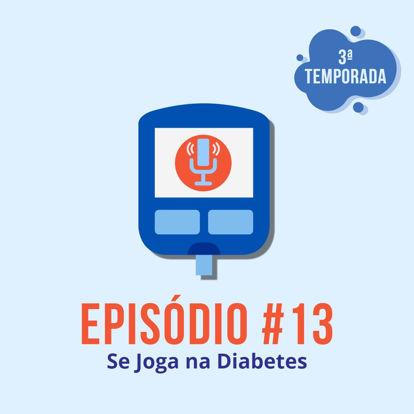 Diabeticast - O Podcast Diabético
