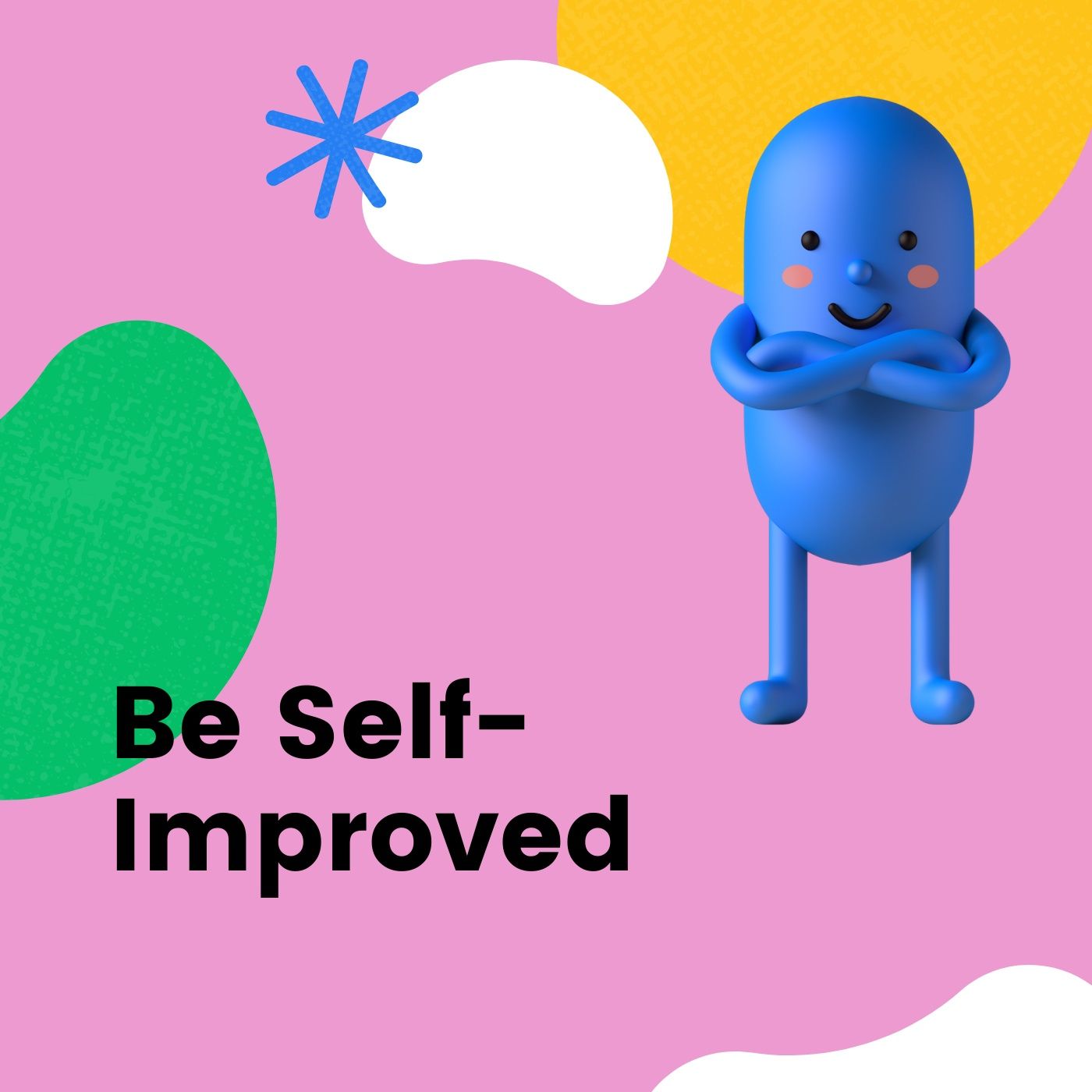 Be Self-Improved