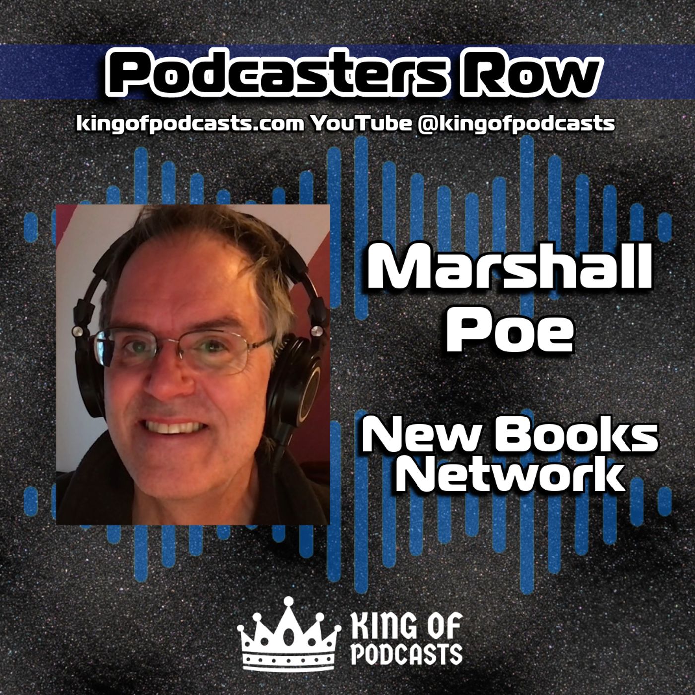 Podcasters Row, Hosted by KingOfPodcasts