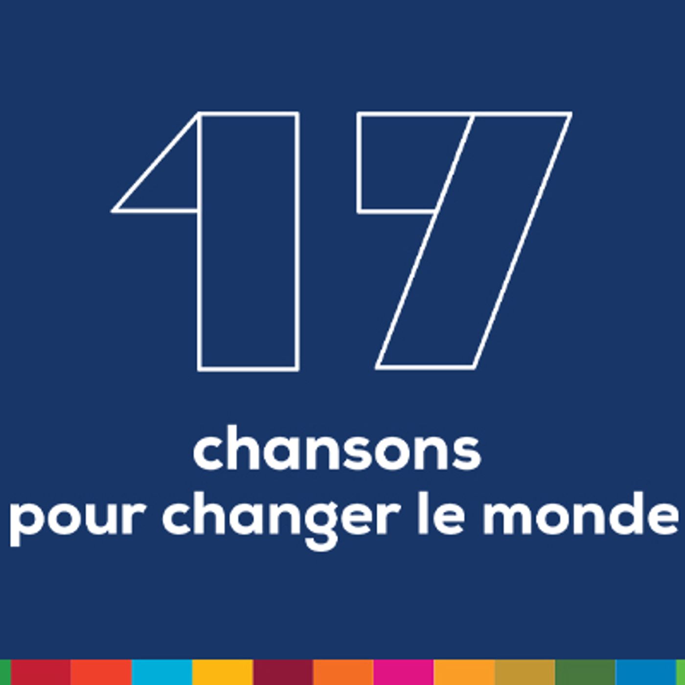 17 chansons pour changer le monde