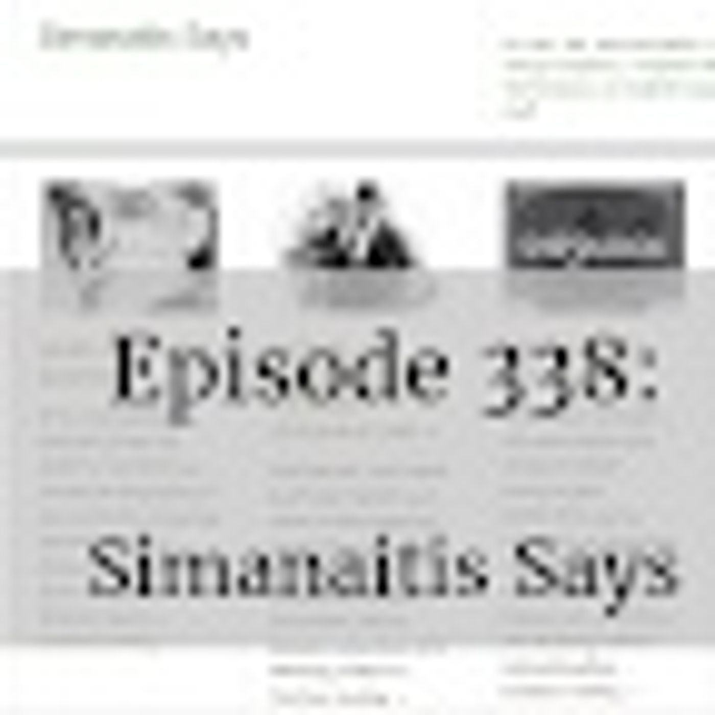 Episode 338: Simanaitis Says episode artwork