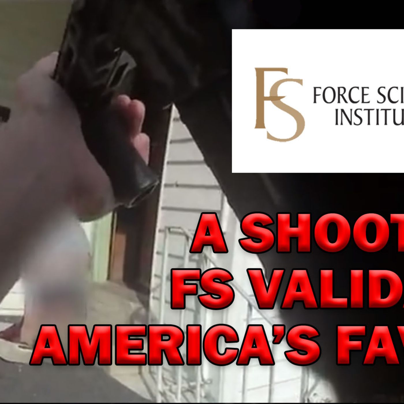 Force Science Shooting Facts Justifying Deadly Force Validated! LEO Round Table S07E52e episode artwork