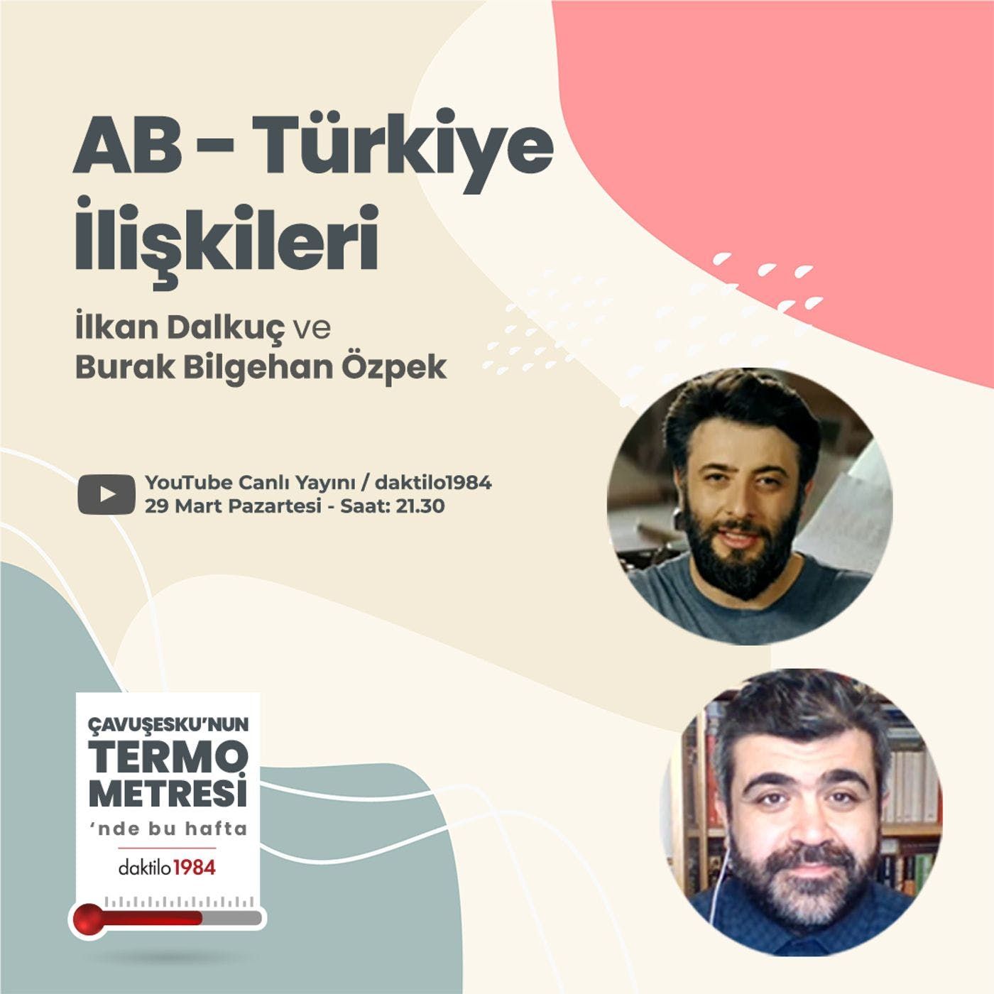 AB - Türkiye İlişkileri | Çavuşesku'nun Termometresi #52 episode artwork