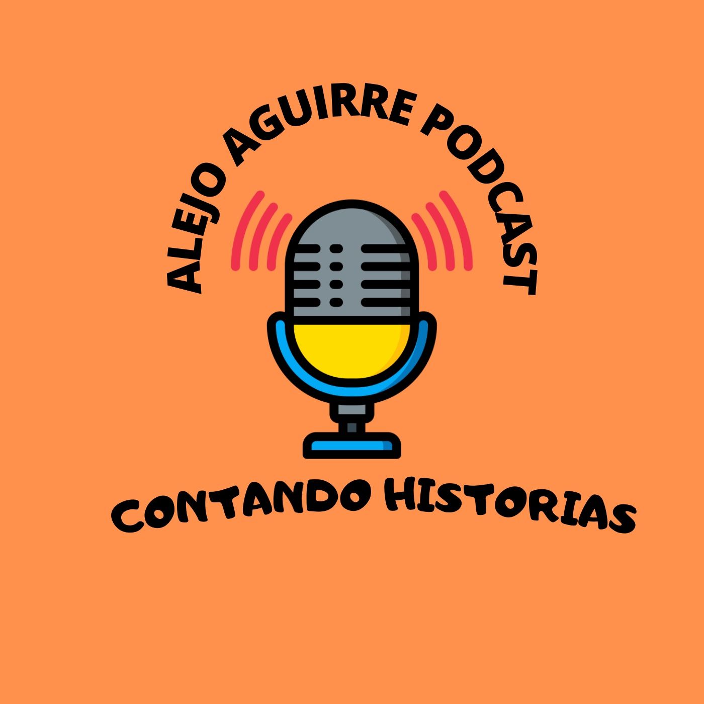 El podcast de Alejandro Aguirre