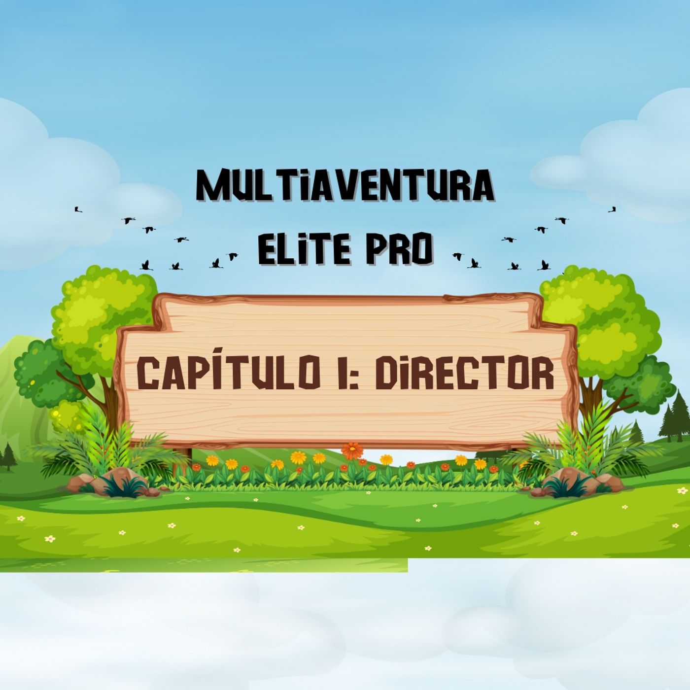 Episodio 1 - Director Multiaventura Elite Pro episode artwork