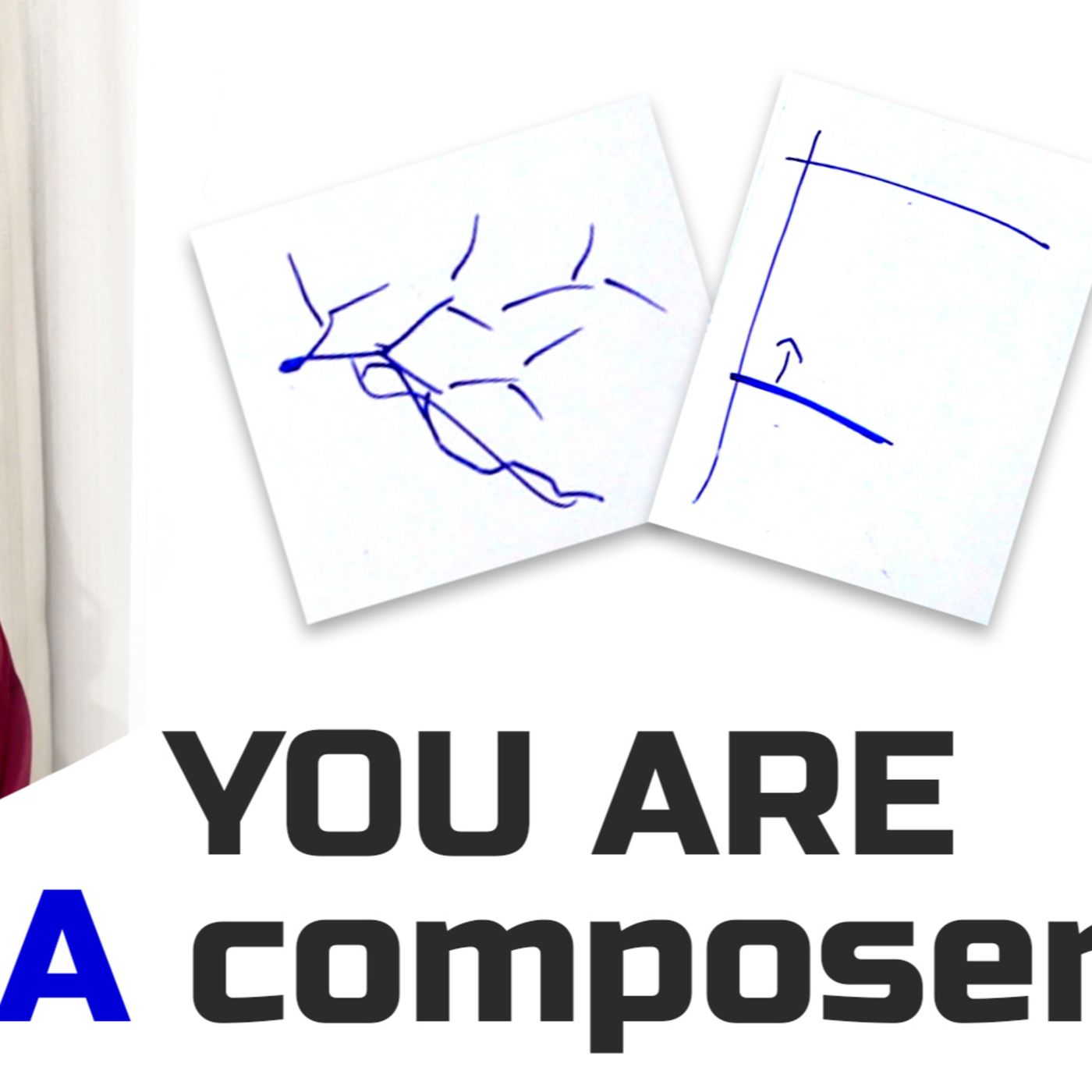 You Are a Composer