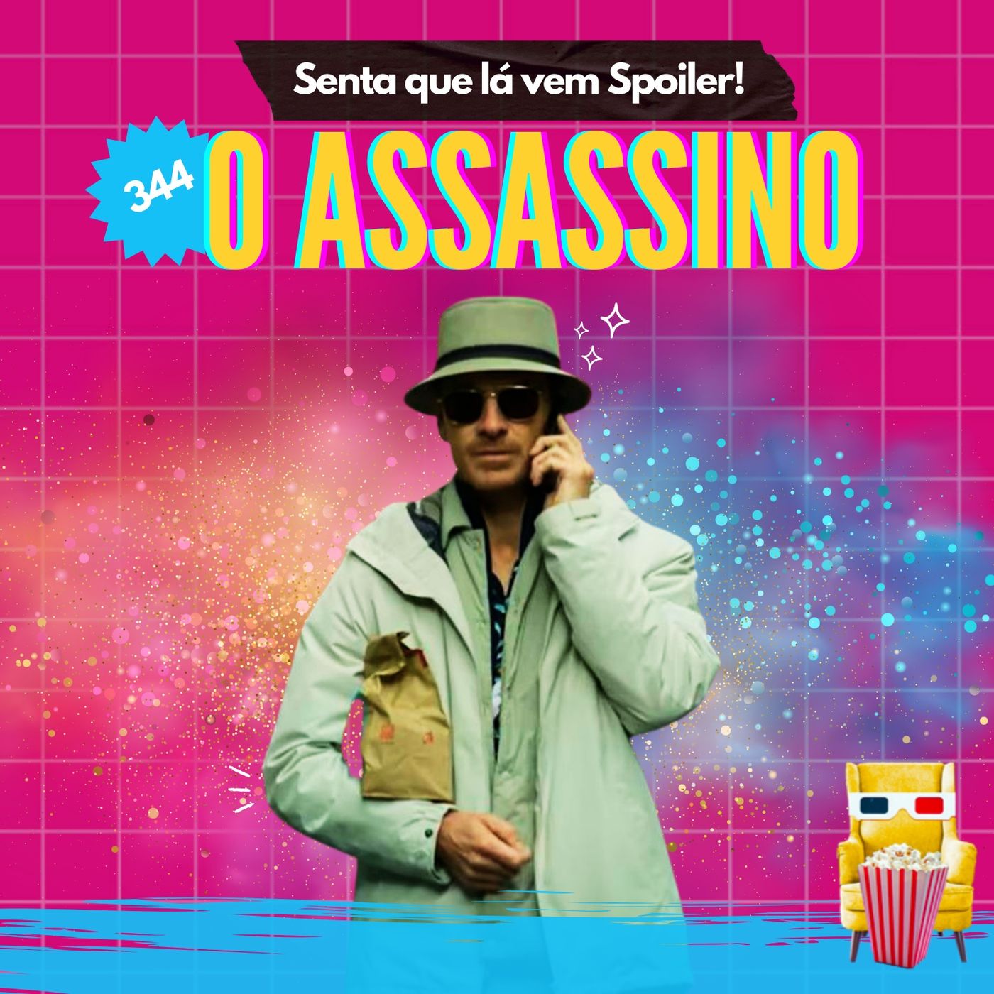 Senta Que Lá Vem Spoiler!