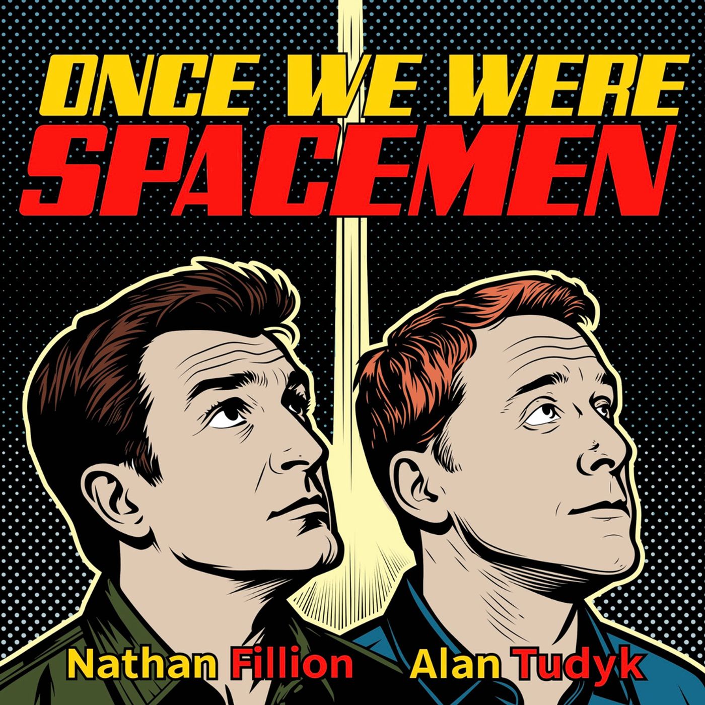 Once We Were Spacemen