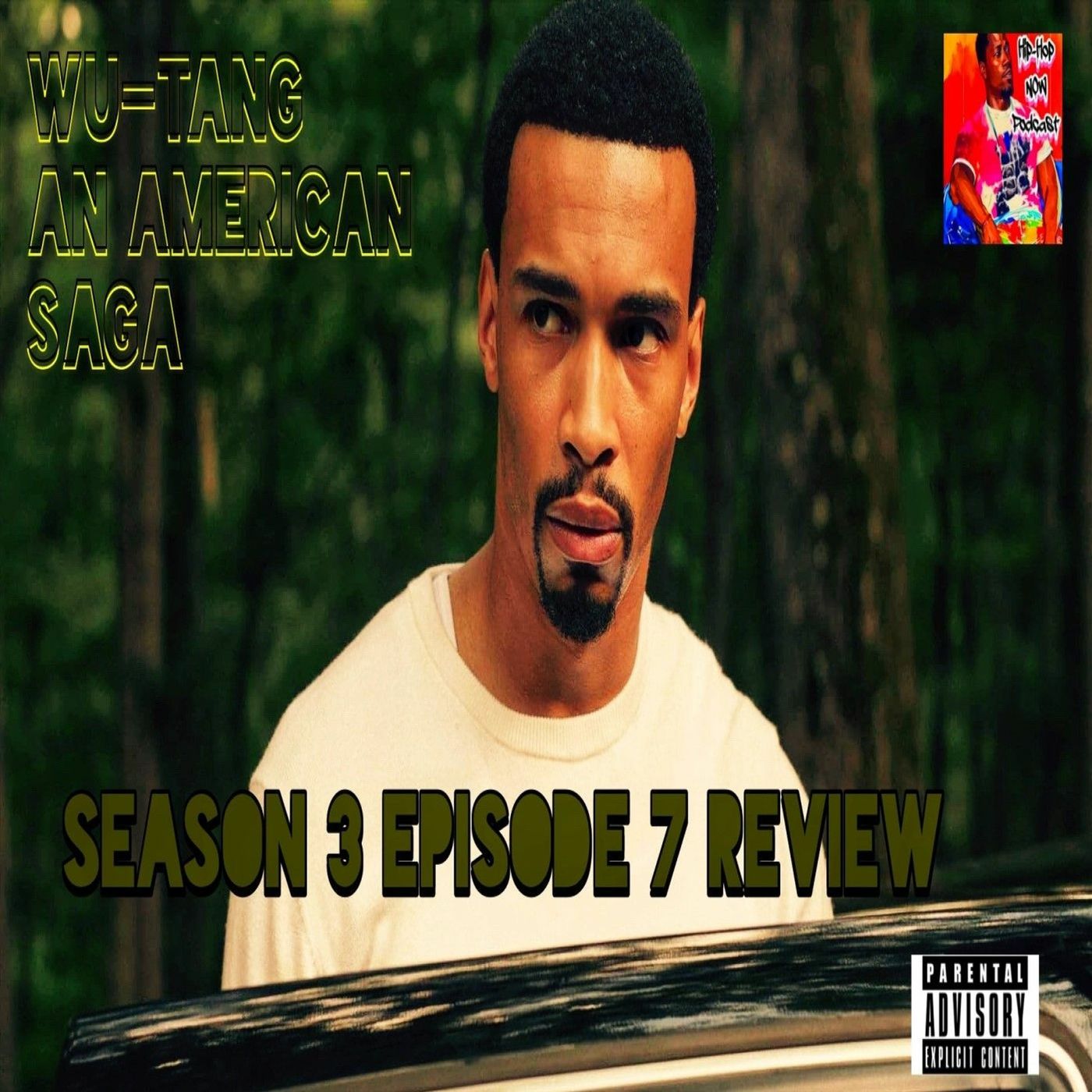 Wu Tang Season 3 Ep 7 Review episode artwork