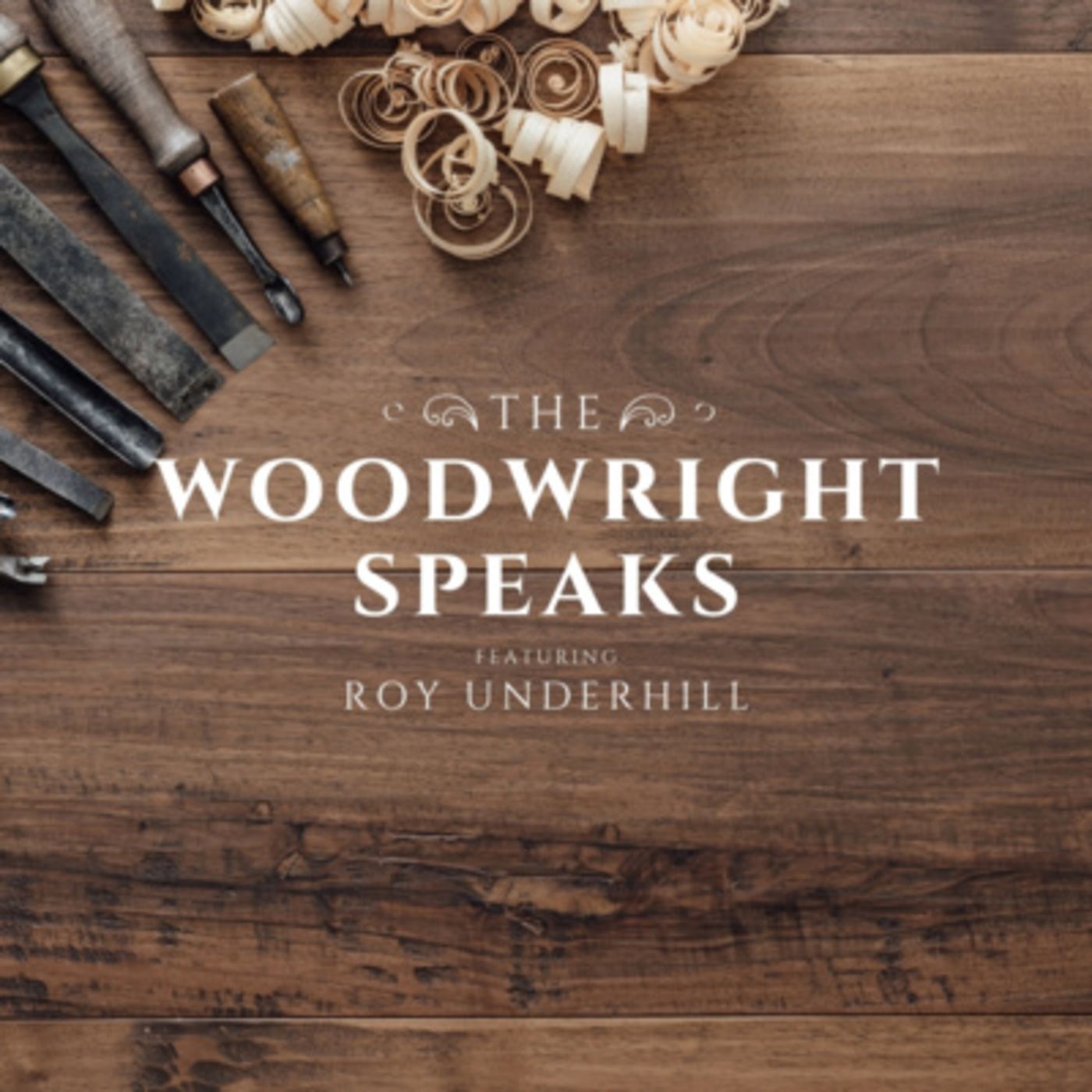 The Woodwright Speaks (feat. Roy Underhill) REPOST