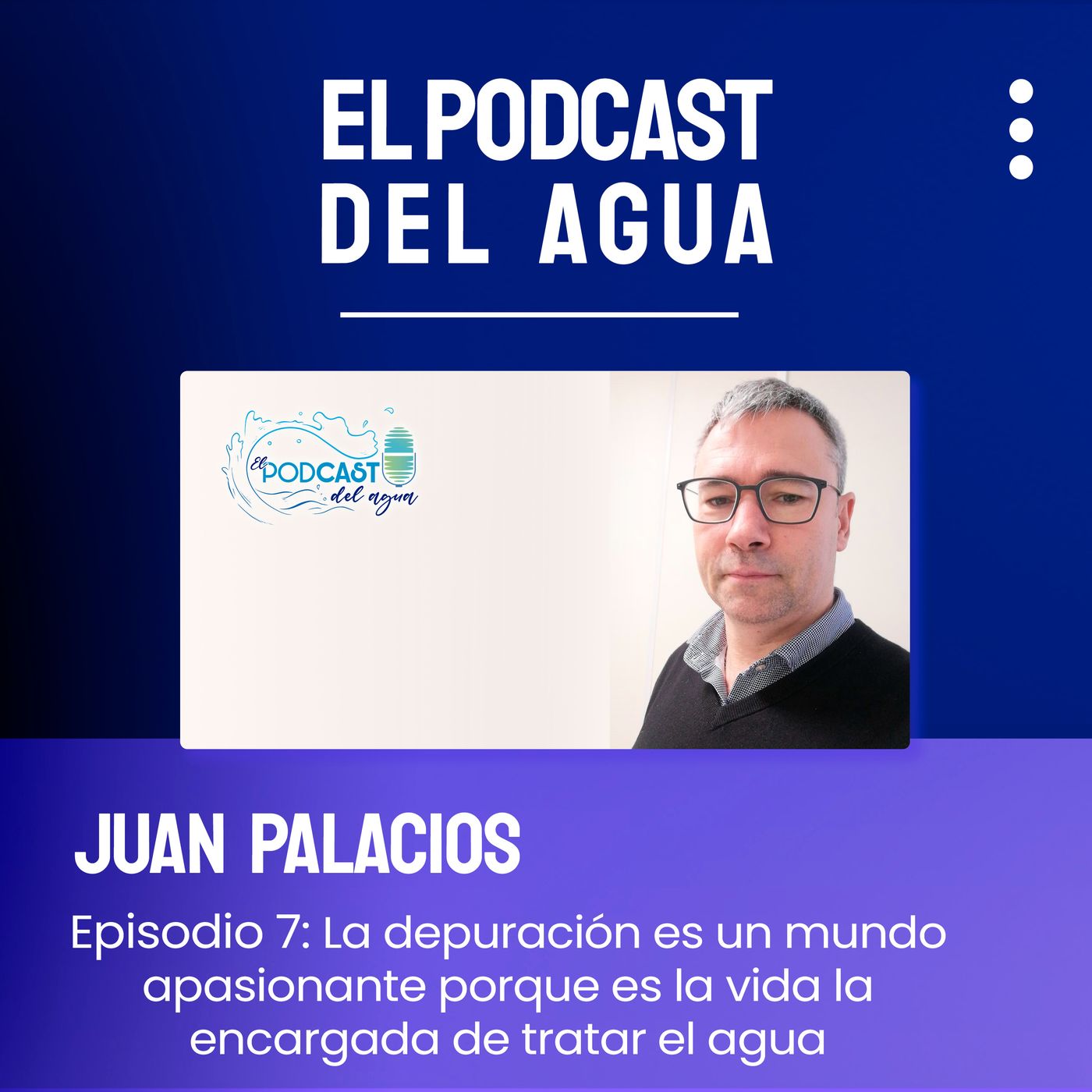 🎙️🎙️El Podcast del Agua🎙️🎙️
