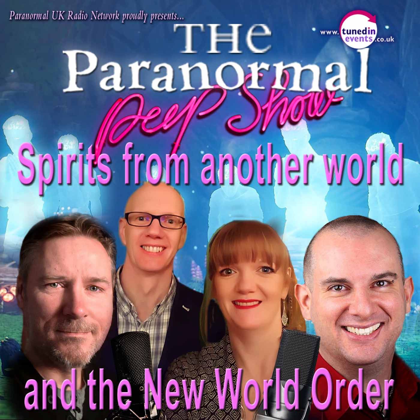 Paranormal Peep Show - Mark and Jayne Hartshorne: Spirits from Another World/The New World Order