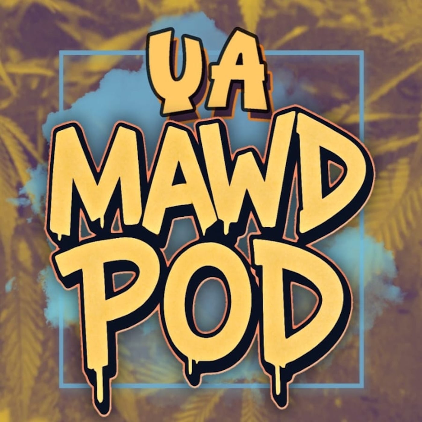 Ya Mawd Podcast podcast artwork
