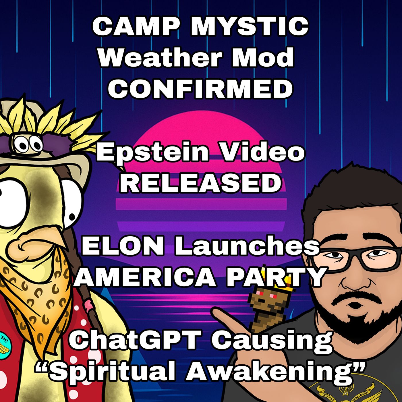 BLUE RAIN RED HANDS | TX Weather Mod CONFIRMED, RELEASED Epstein Vid, MUSK Starts AMERICA PARTY | CCNT 856