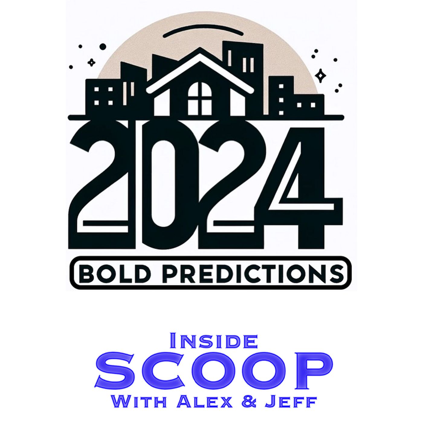 Inside Scoop Episode 221 - Bold Predictions