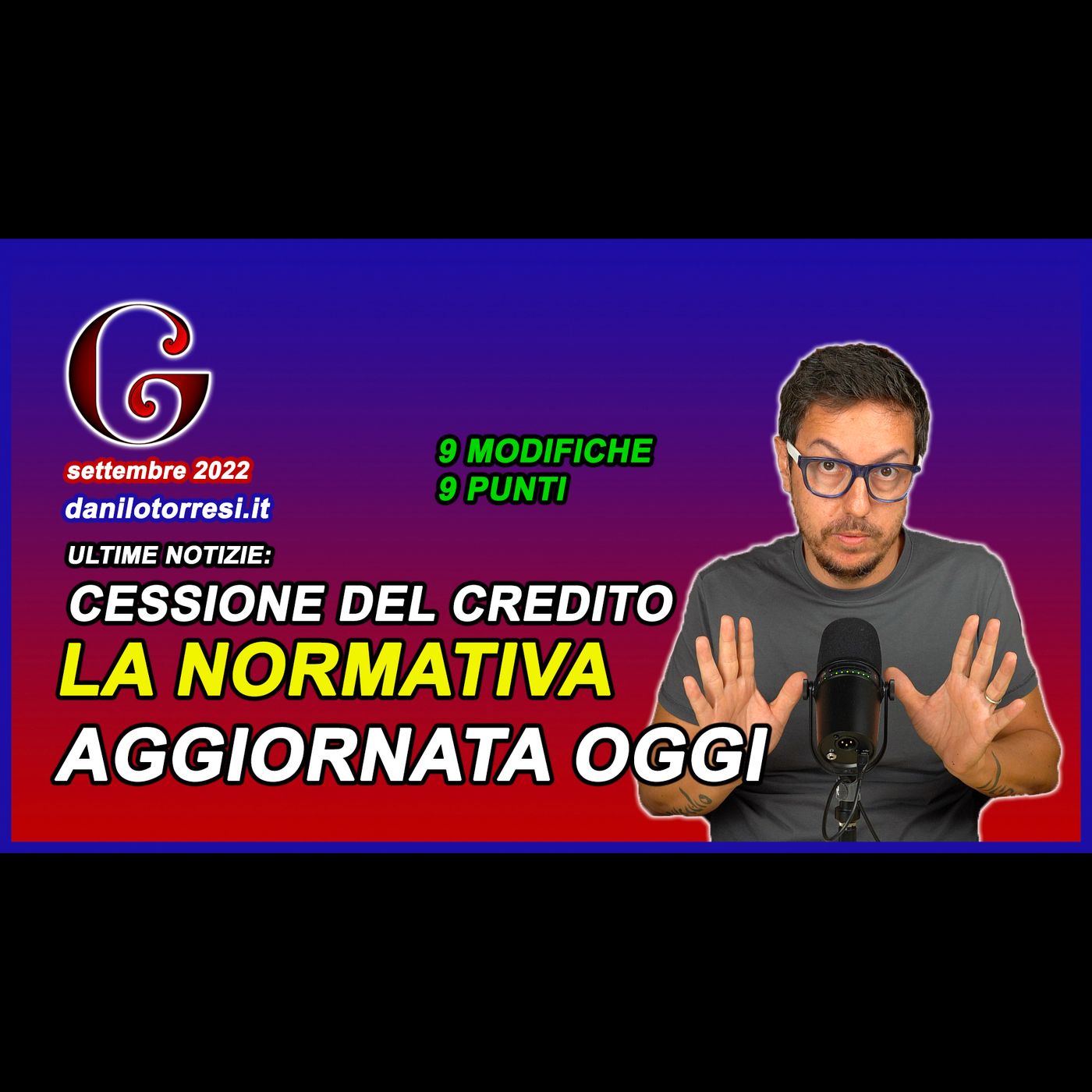 CESSIONE DEL CREDITO ultime notizie - le modifiche al Superbonus 110 fino al Decreto Aiuti bis episode artwork